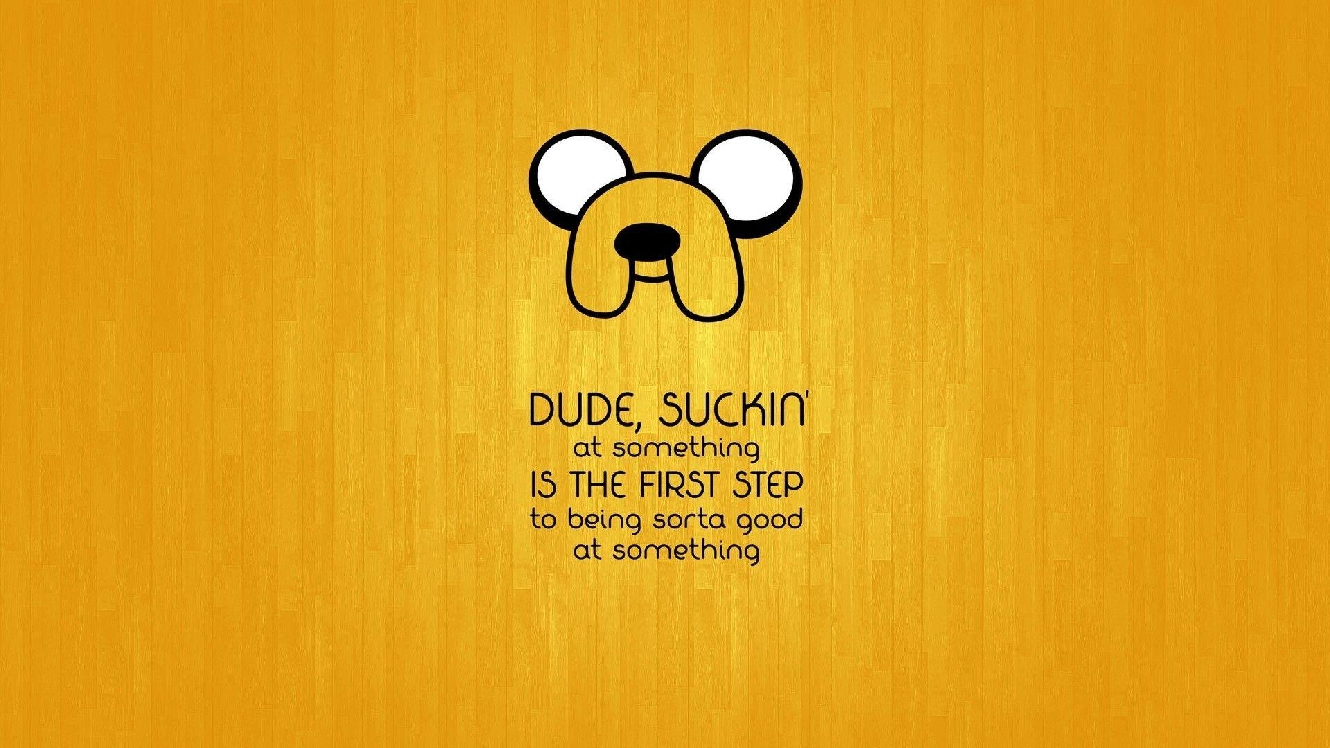 1920x1080 Anime, Yellow, Quote, Jake The Dog, Cartoon, Adventure Time, Desktop
