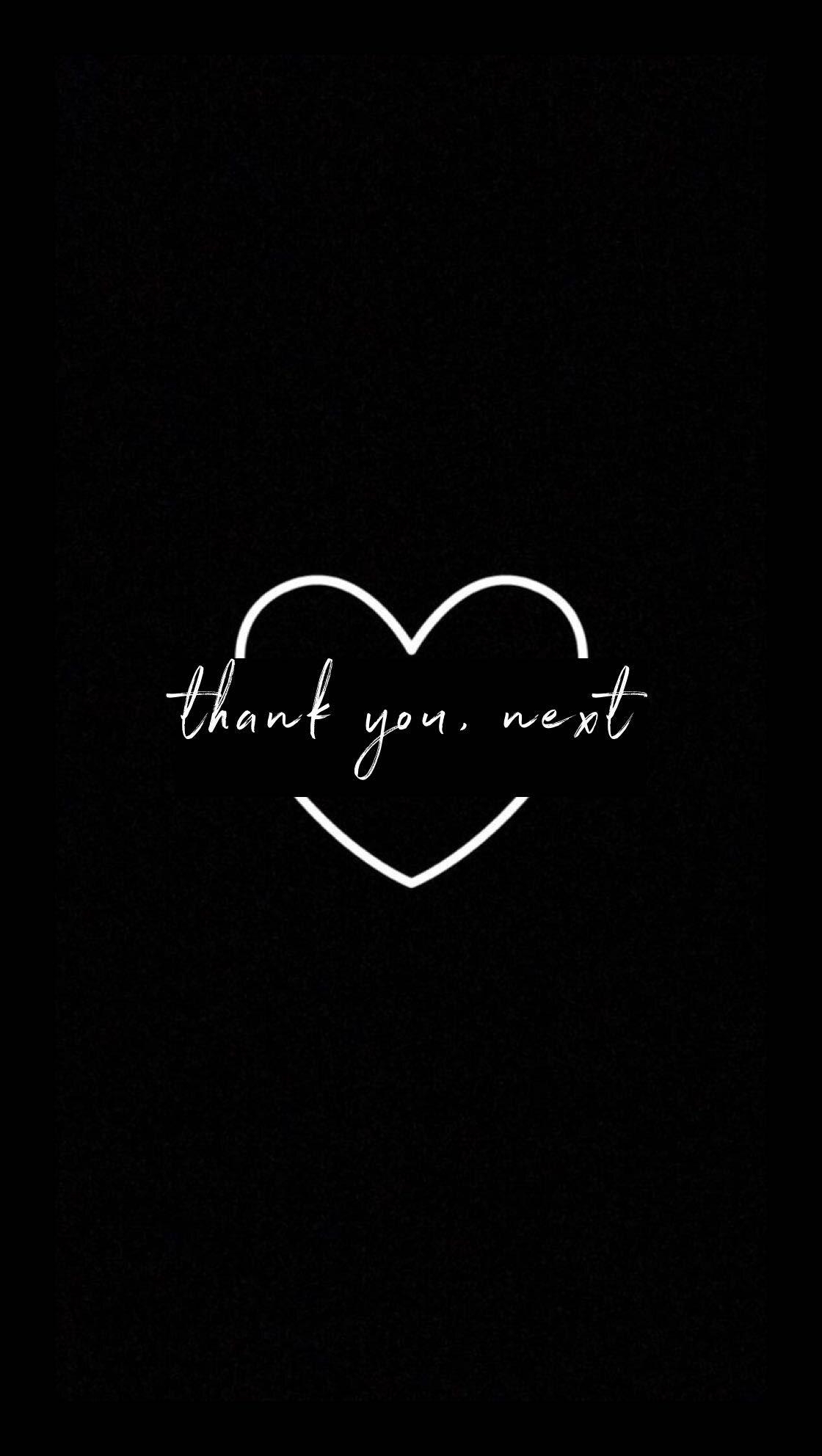 1120x1990 Thank you, next. Wallpaper quotes, iPhone wallpaper, Phone