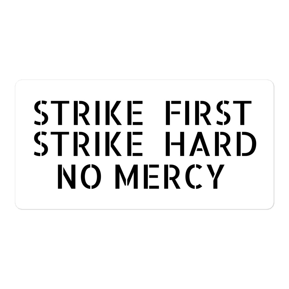 1000x1000 Cobra Kai STRIKE FIRST STRIKE HARD NO MERCY Sticker, Phone