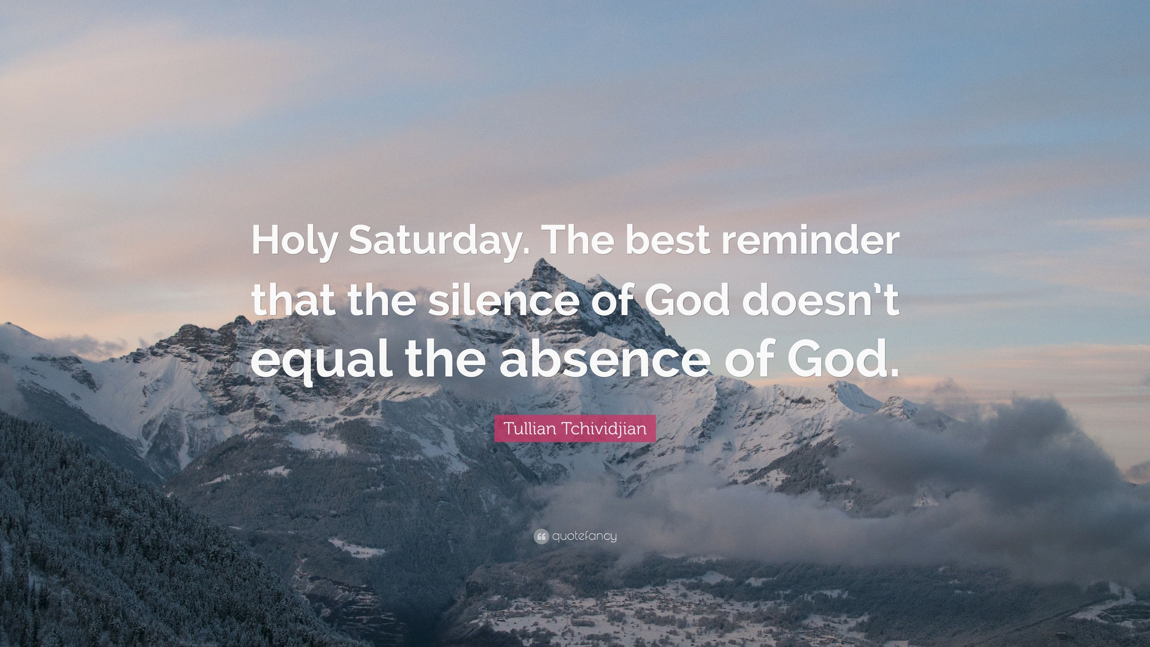 3840x2160 Tullian Tchividjian Quote: “Holy Saturday. The best reminder that, Desktop