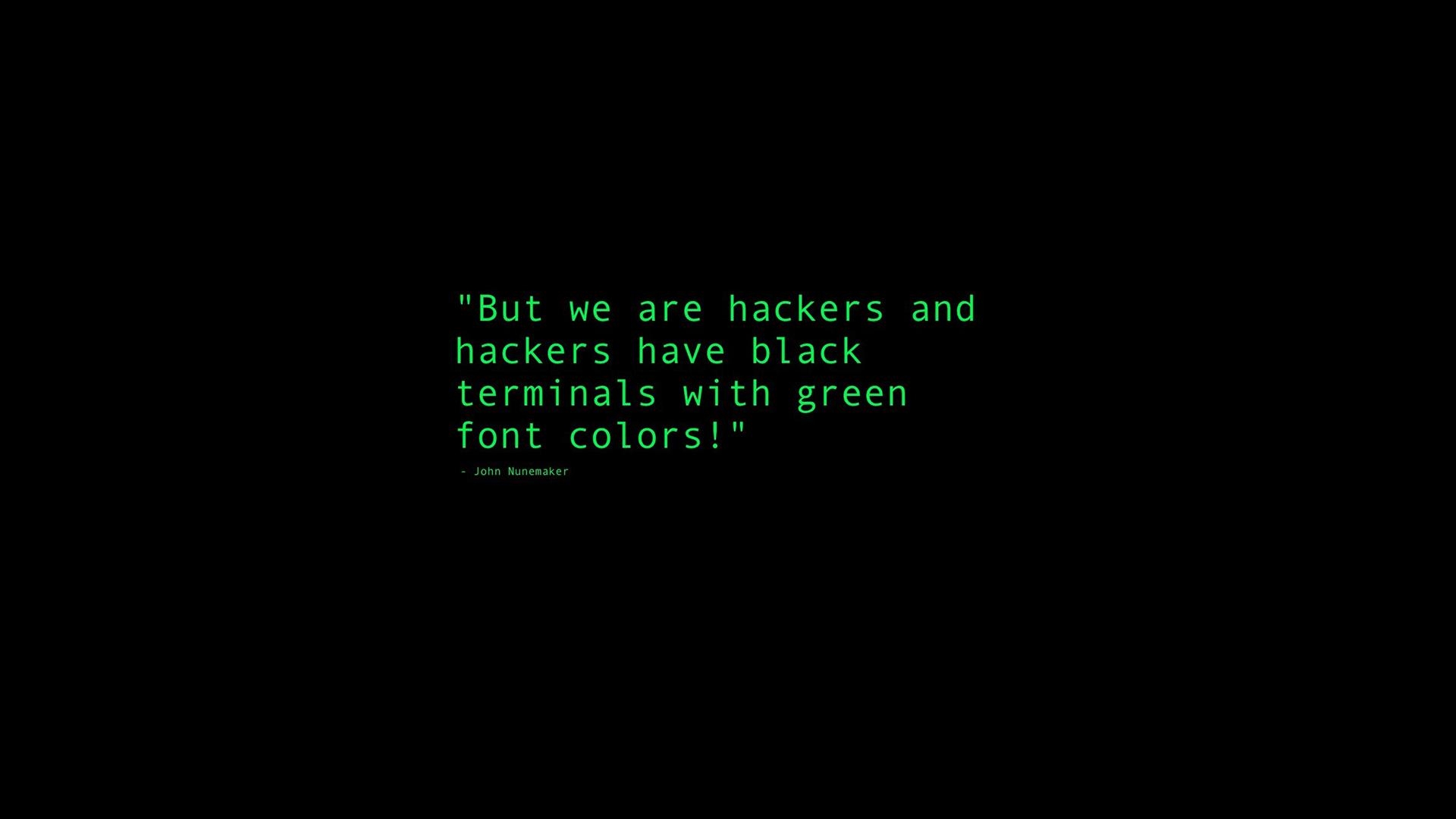 1920x1080 Black Terminals With Green Font Colors Quote, HD Computer, Desktop