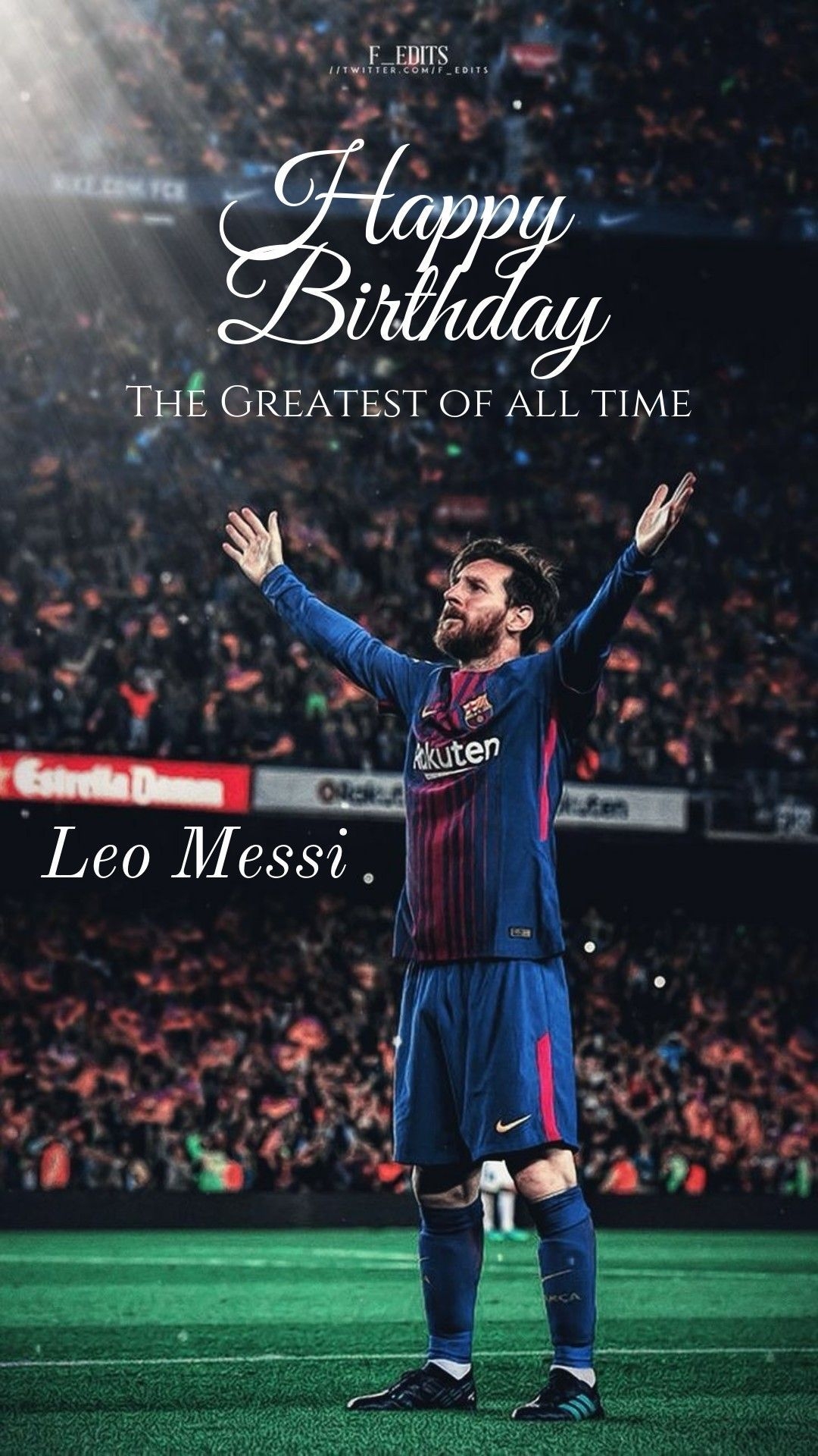 1080x1920 Happy Birthday Leo Messi. Messi birthday, Messi, Lionel messi, Phone