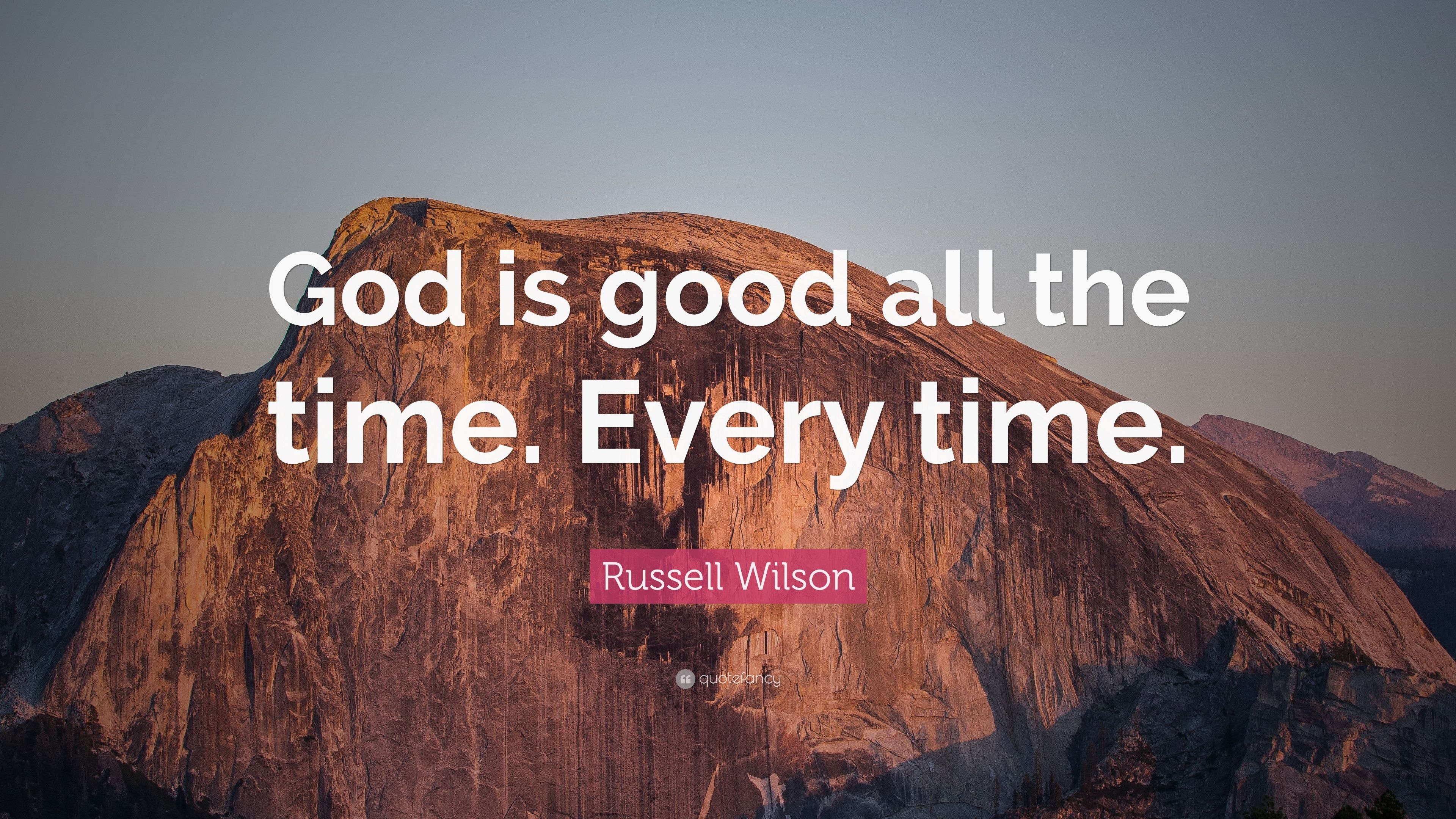 3840x2160 Russell Wilson Quote: “God is good all the time. Every time.” (12 wallpaper), Desktop