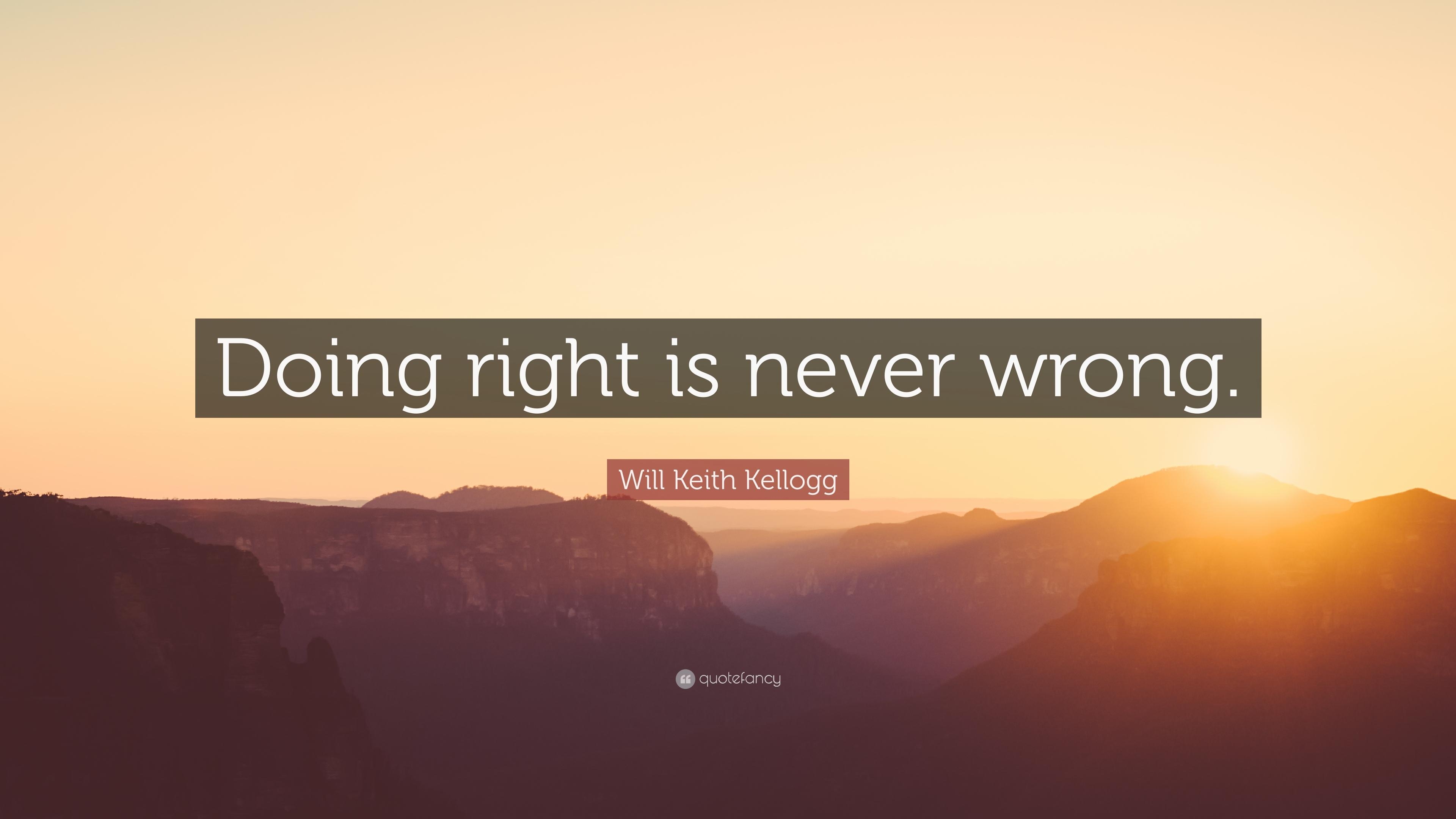 3840x2160 Will Keith Kellogg Quote: “Doing right is never wrong.” 7, Desktop