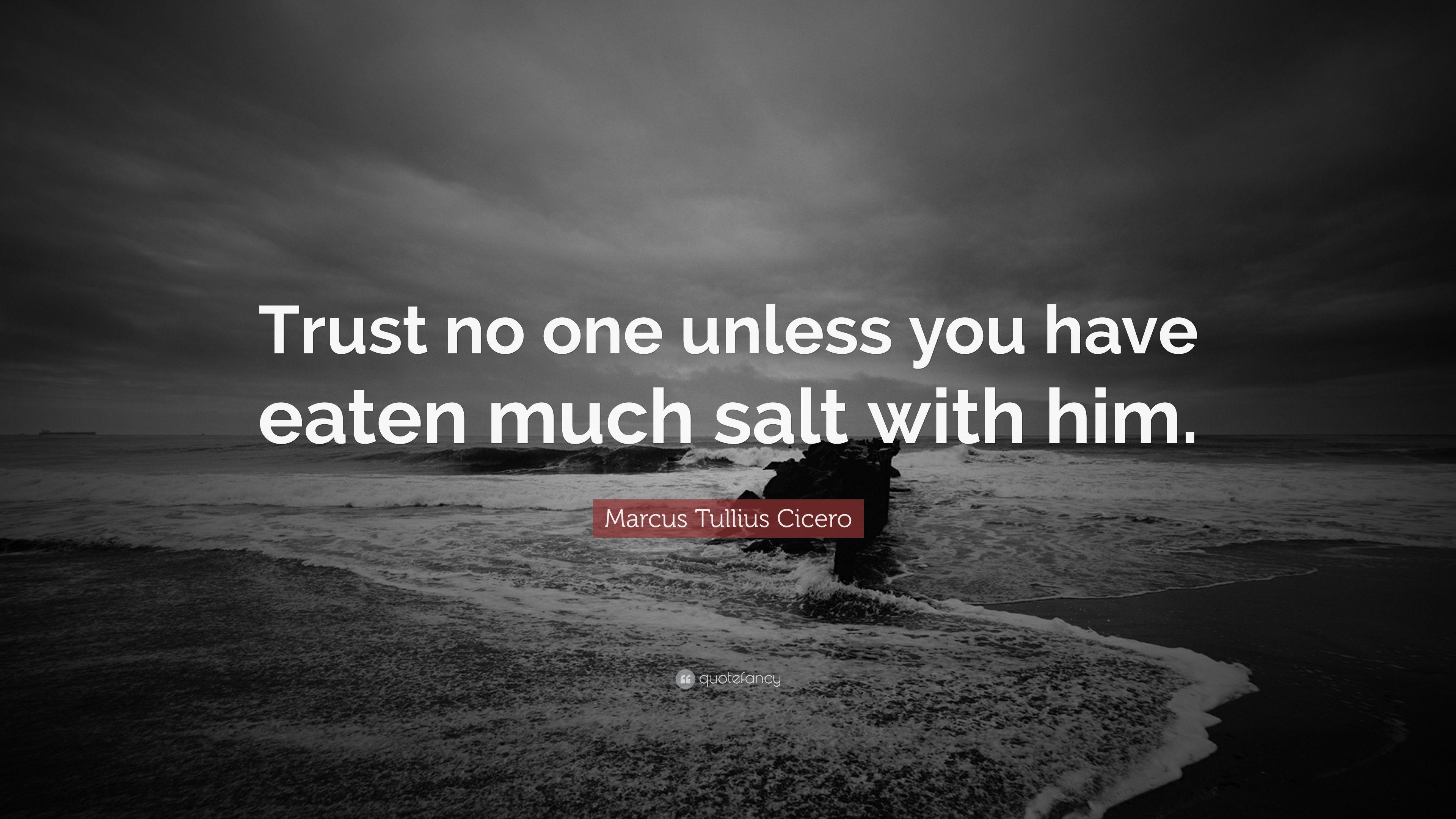 3840x2160 Marcus Tullius Cicero Quote: “Trust no one unless you have eaten, Desktop