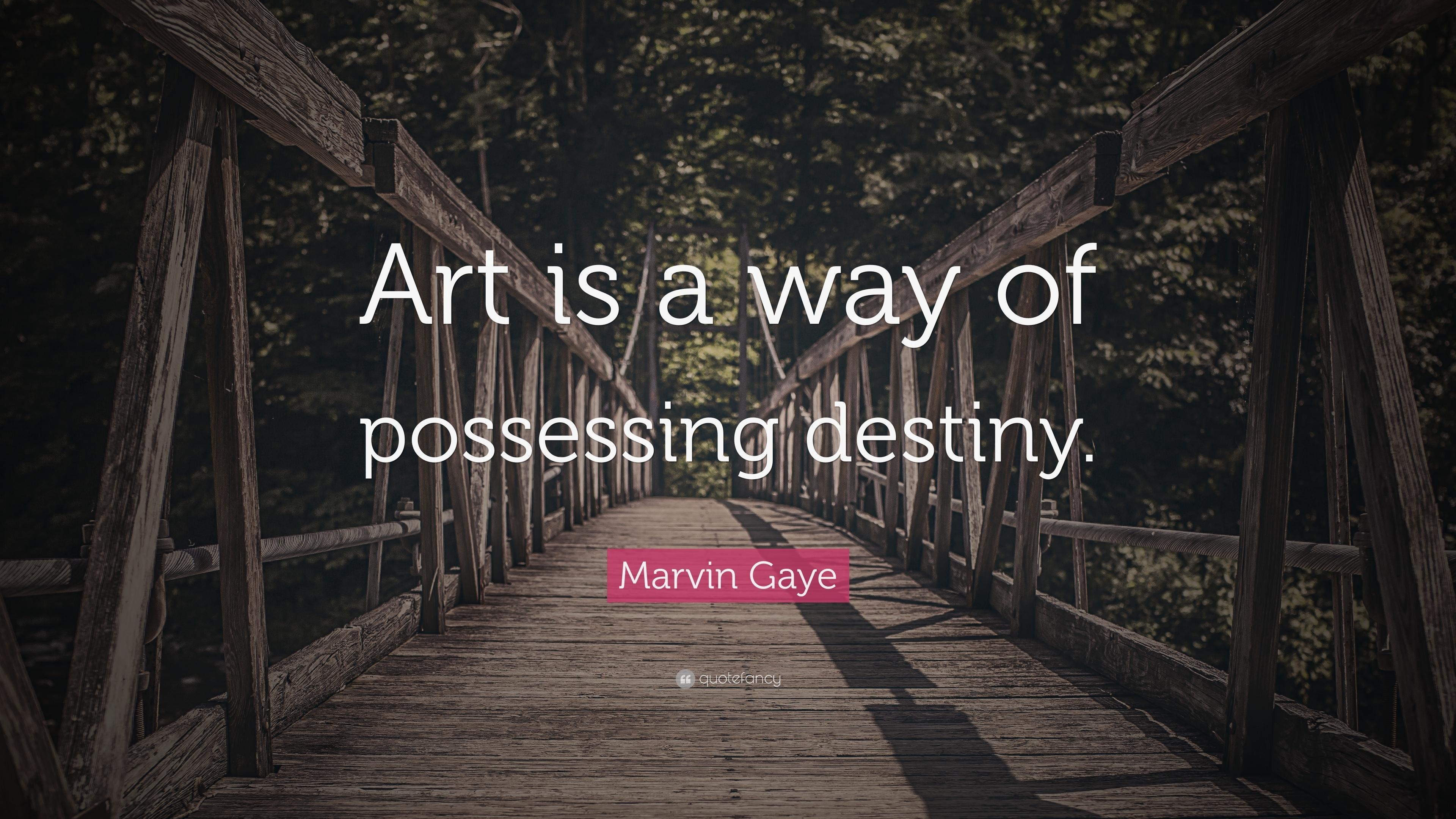 3840x2160 Marvin Gaye Quote: “Art is a way of possessing destiny.” 10, Desktop