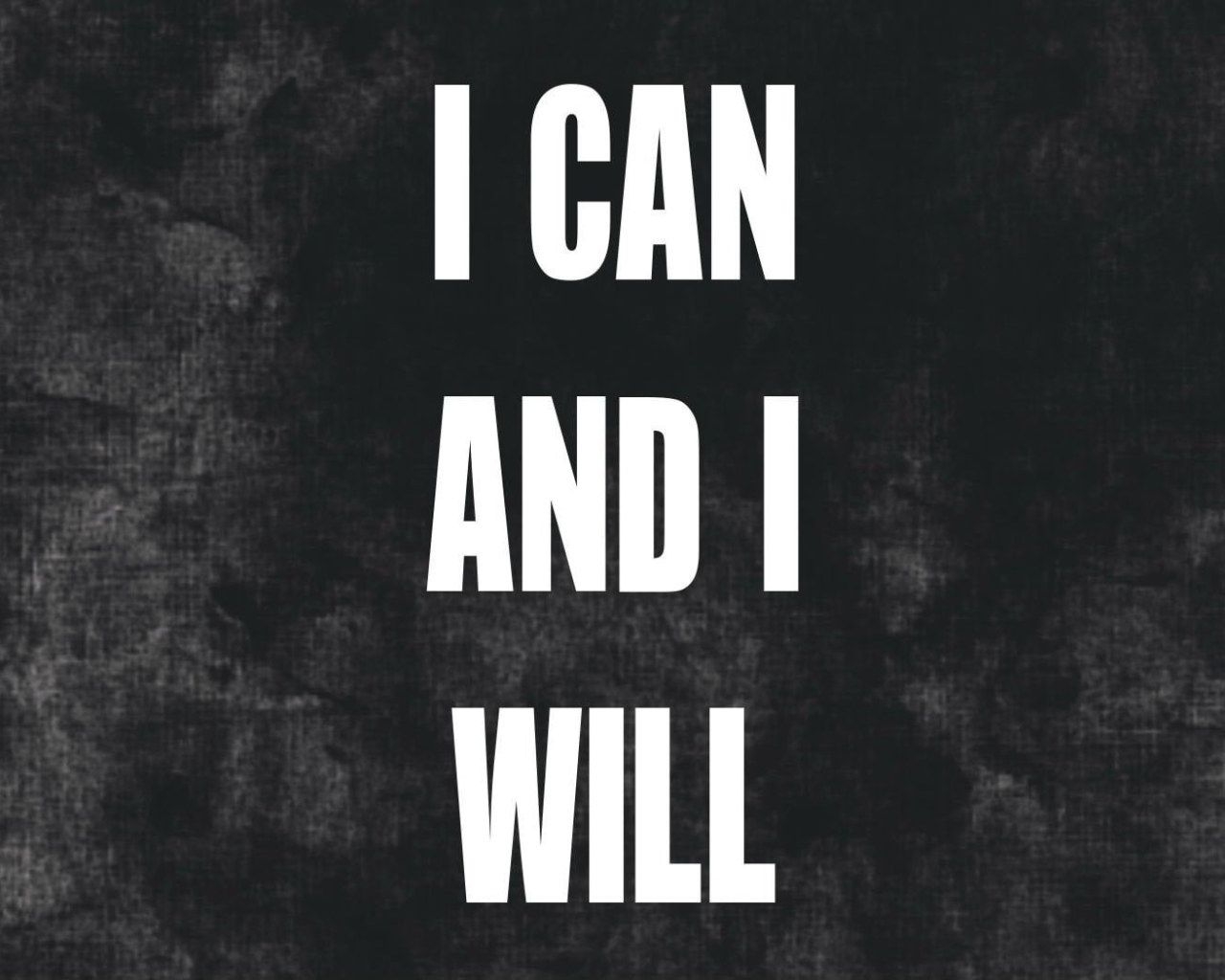 1280x1030 I can and i will wallpaper, inspirational, motivational, quote • Wallpaper For You HD Wallpaper For Desktop & Mobile, Desktop