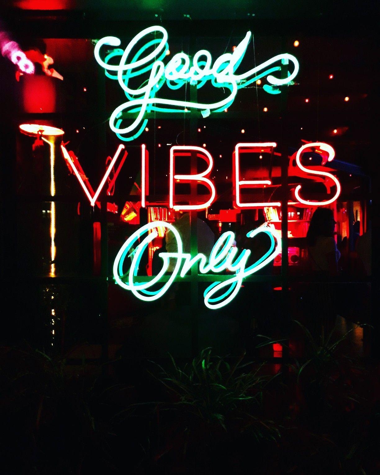 1230x1530 Neon lights Good Vibes Only. Words of Wisdom. Neon light, Phone