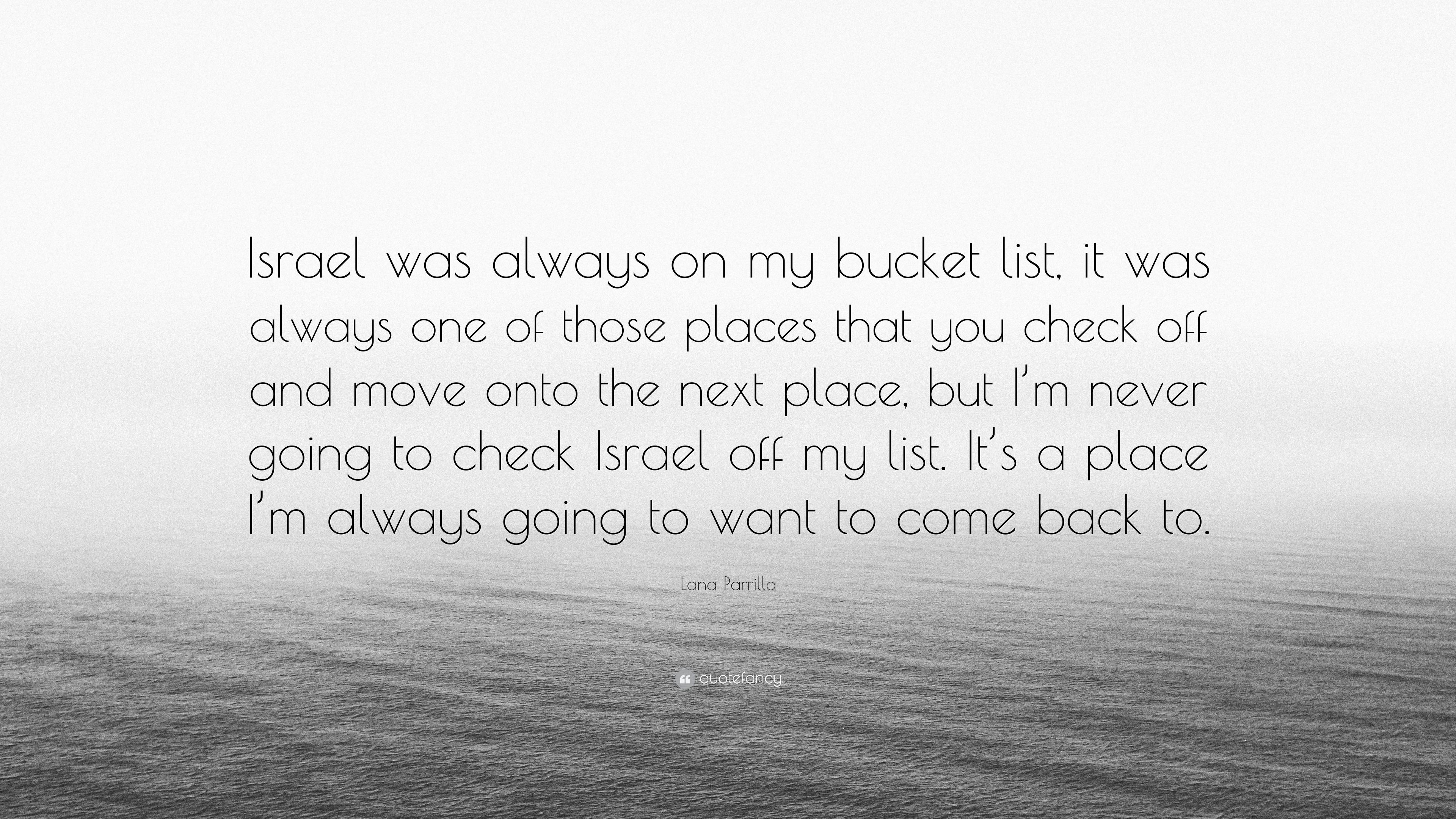 3840x2160 Lana Parrilla Quote: “Israel was always on my bucket list, it was, Desktop