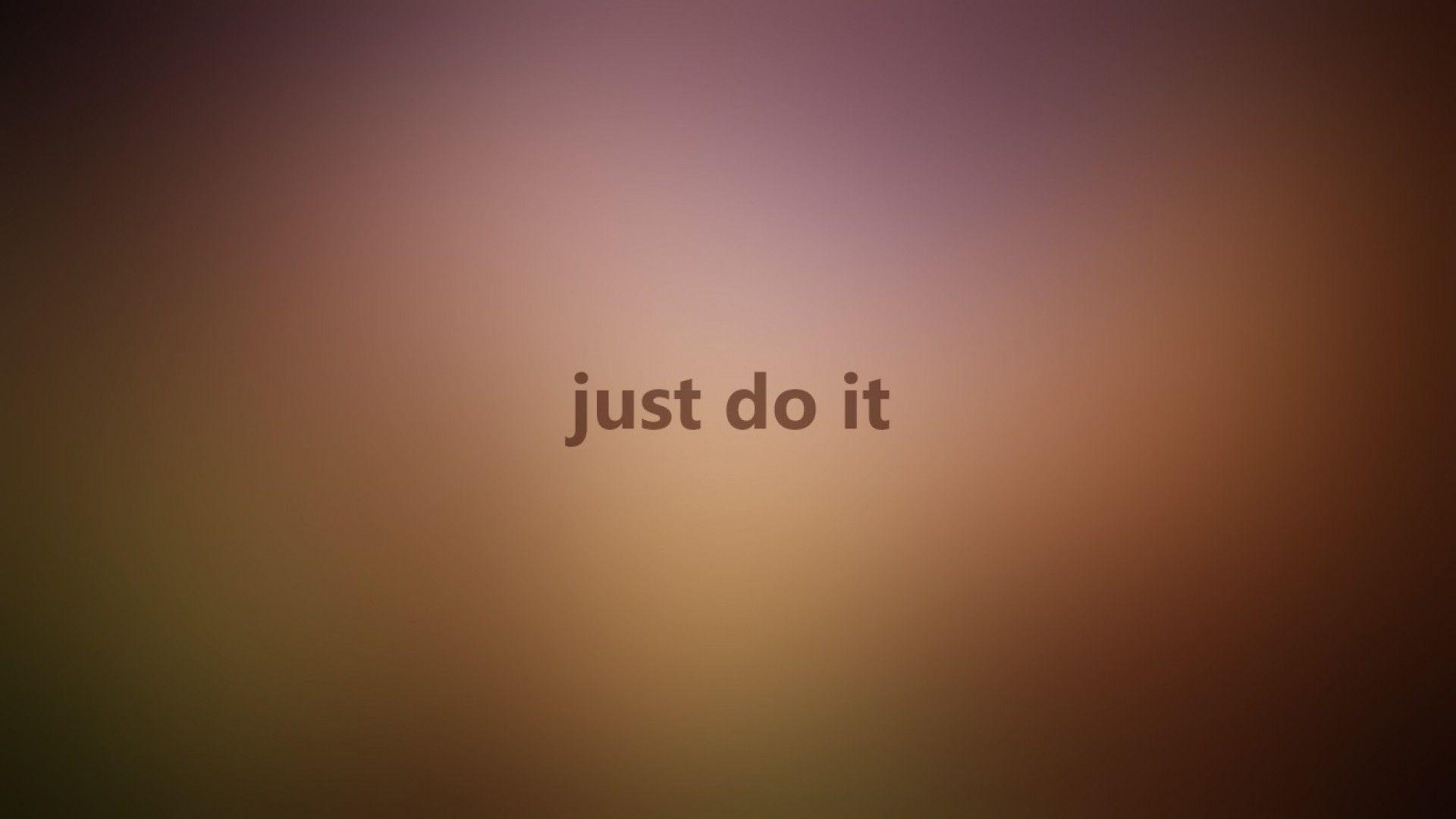 1920x1080 Just Do It Wallpaper High Quality Download Free 1920×1200 Just Do, Desktop