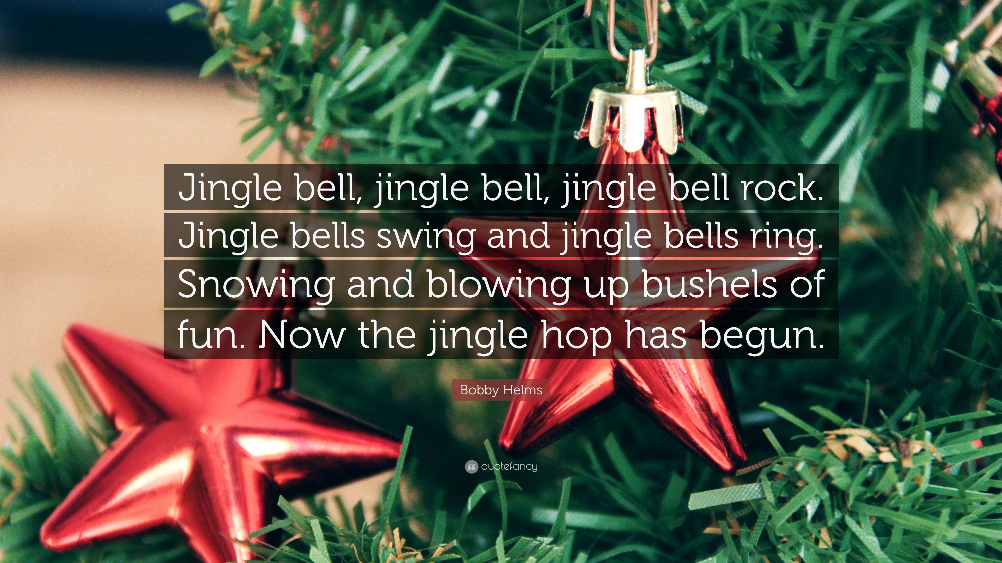 3840x2160 Bobby Helms Quote: “Jingle bell, jingle bell, jingle bell rock. Jingle bells swing and jingle bells ring. Snowing and blowing up bushels” (7 wallpaper), Desktop