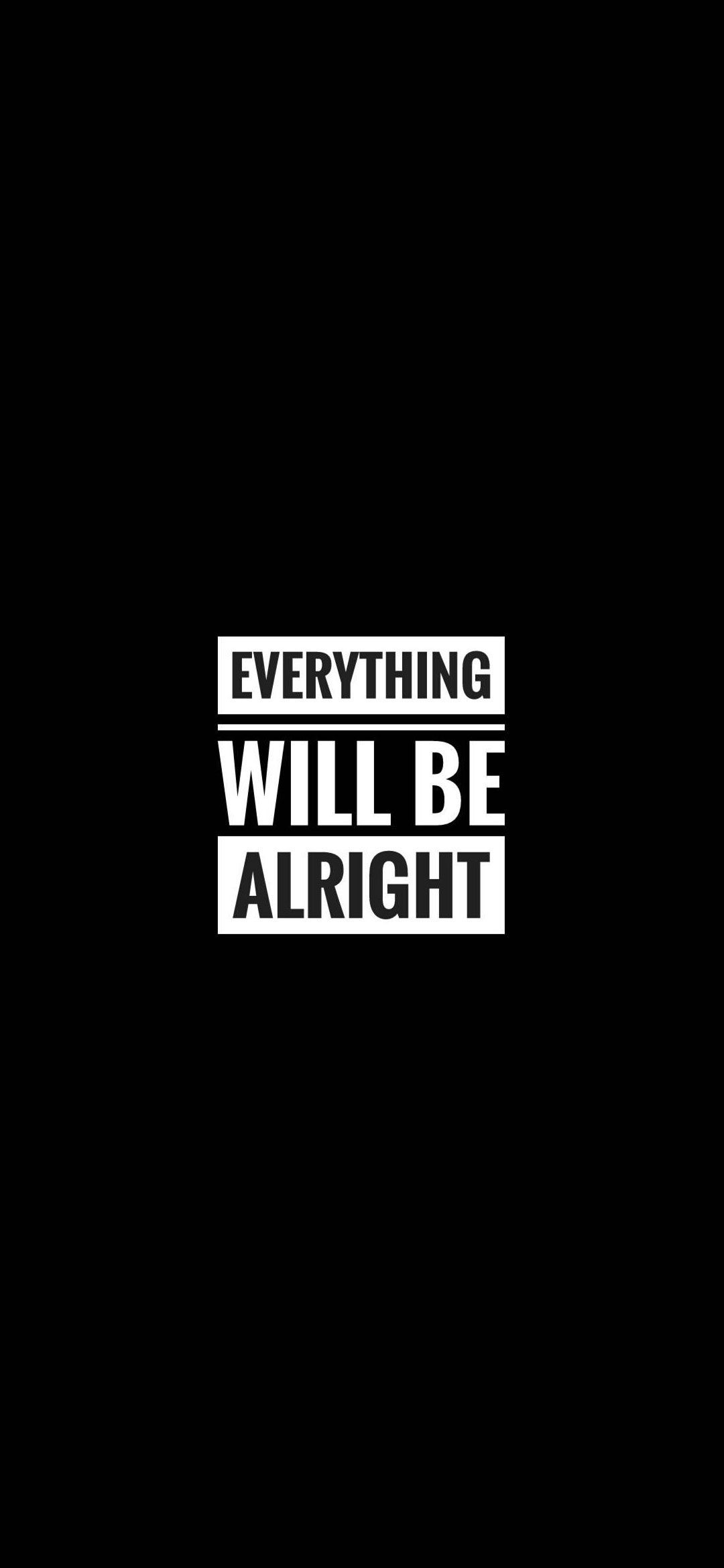 1080x2340 Everything Will Be Alright Wallpaper Free Everything Will Be Alright Background, Phone