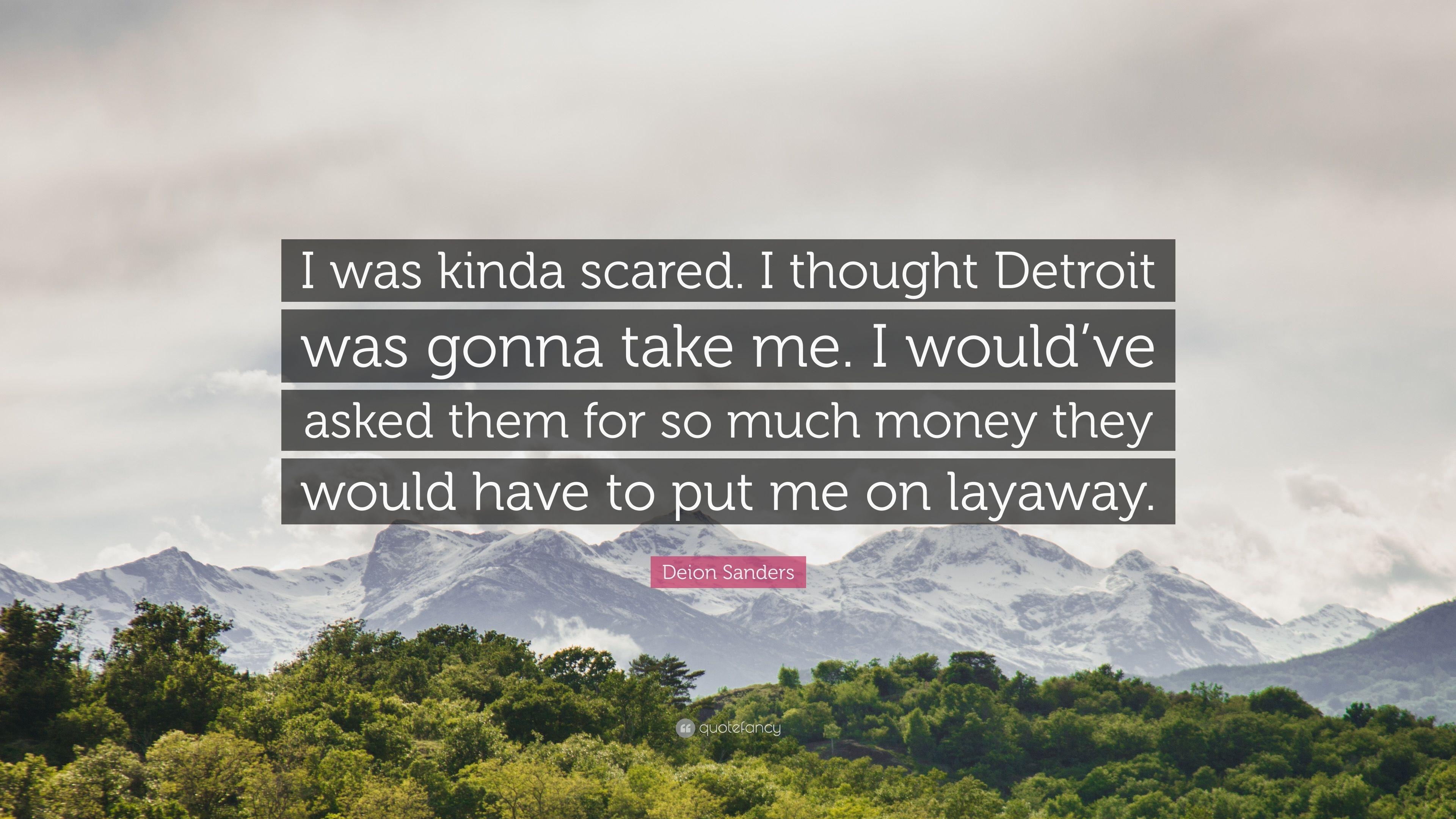 3840x2160 Deion Sanders Quote: “I was kinda scared. I thought Detroit was, Desktop