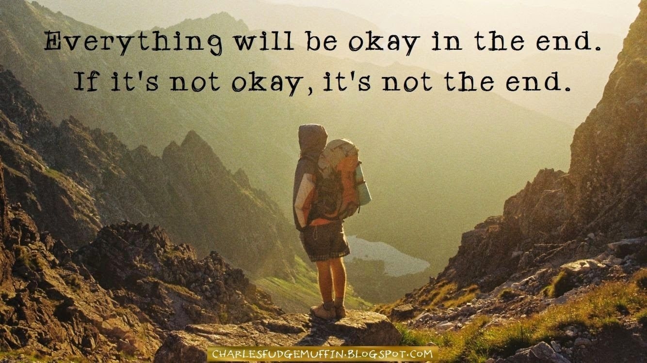 1340x750 Everything Will Be Okay In The End, Desktop