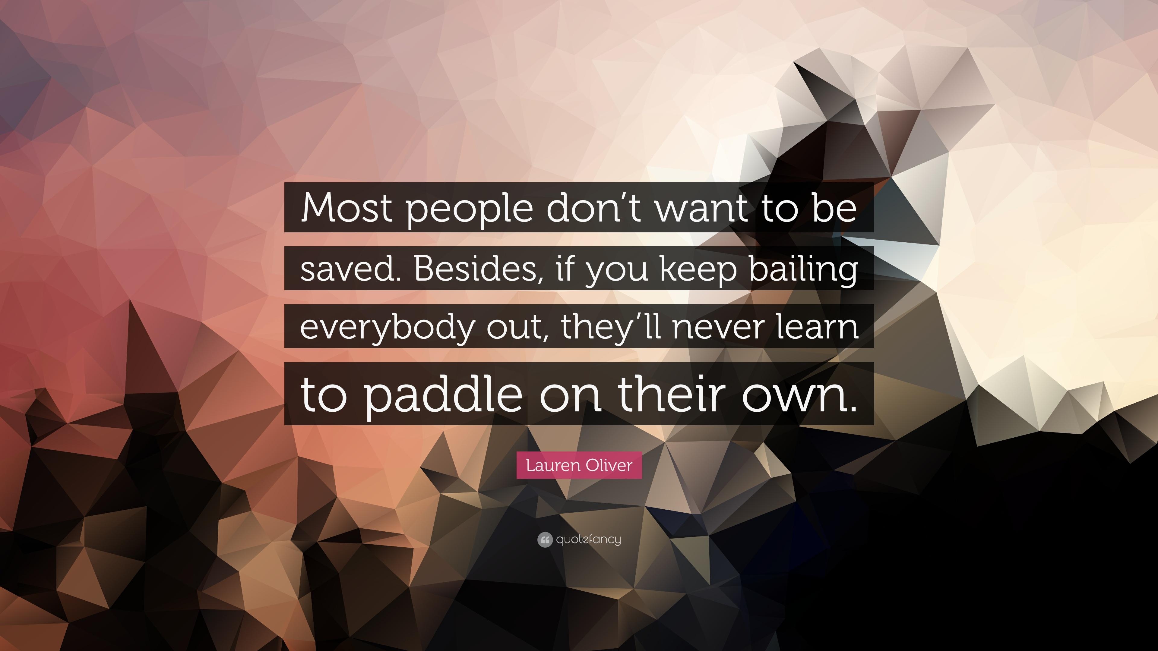 3840x2160 Lauren Oliver Quote: “Most people don't want to be saved, Desktop