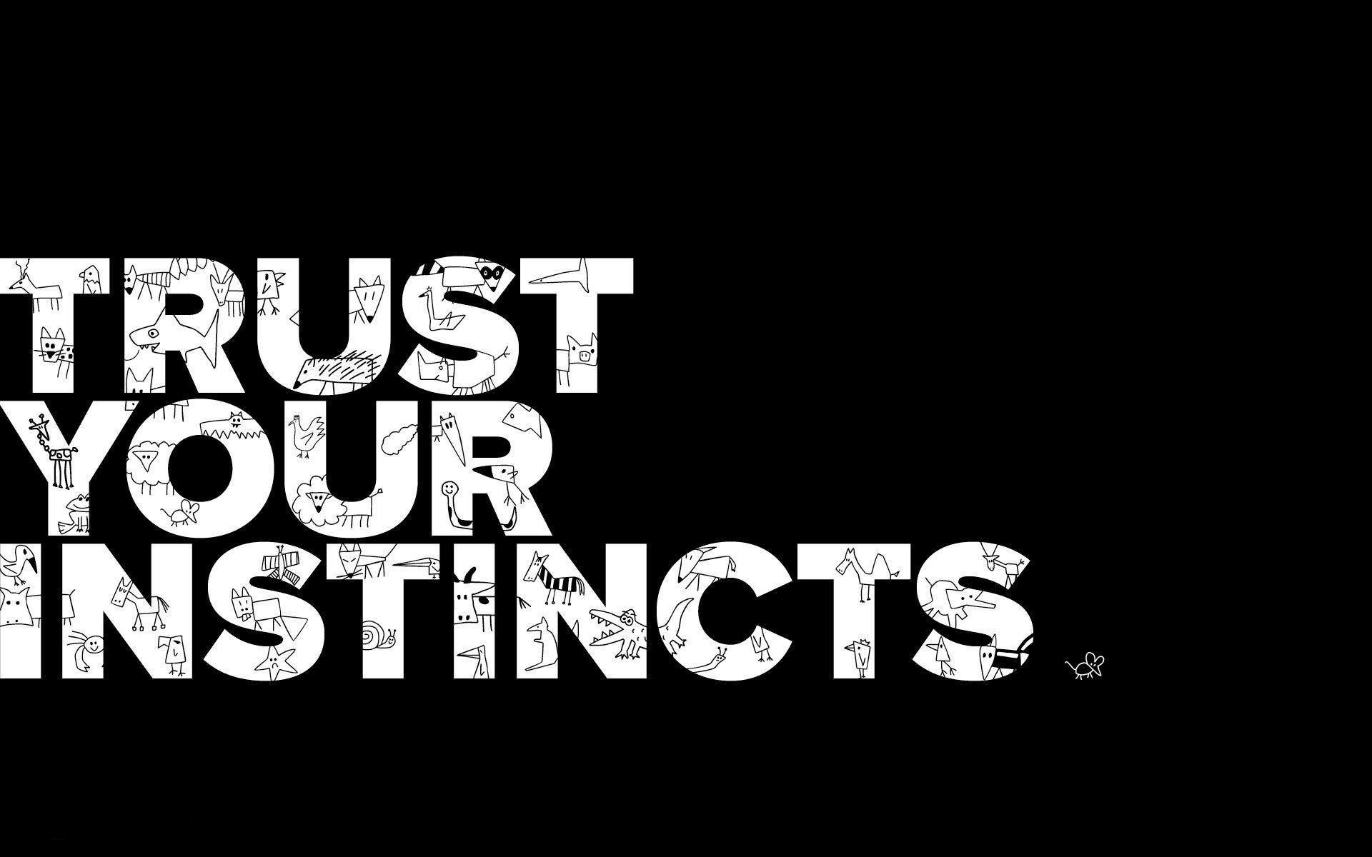 1920x1200 Trust Your Instincts 636666, Desktop