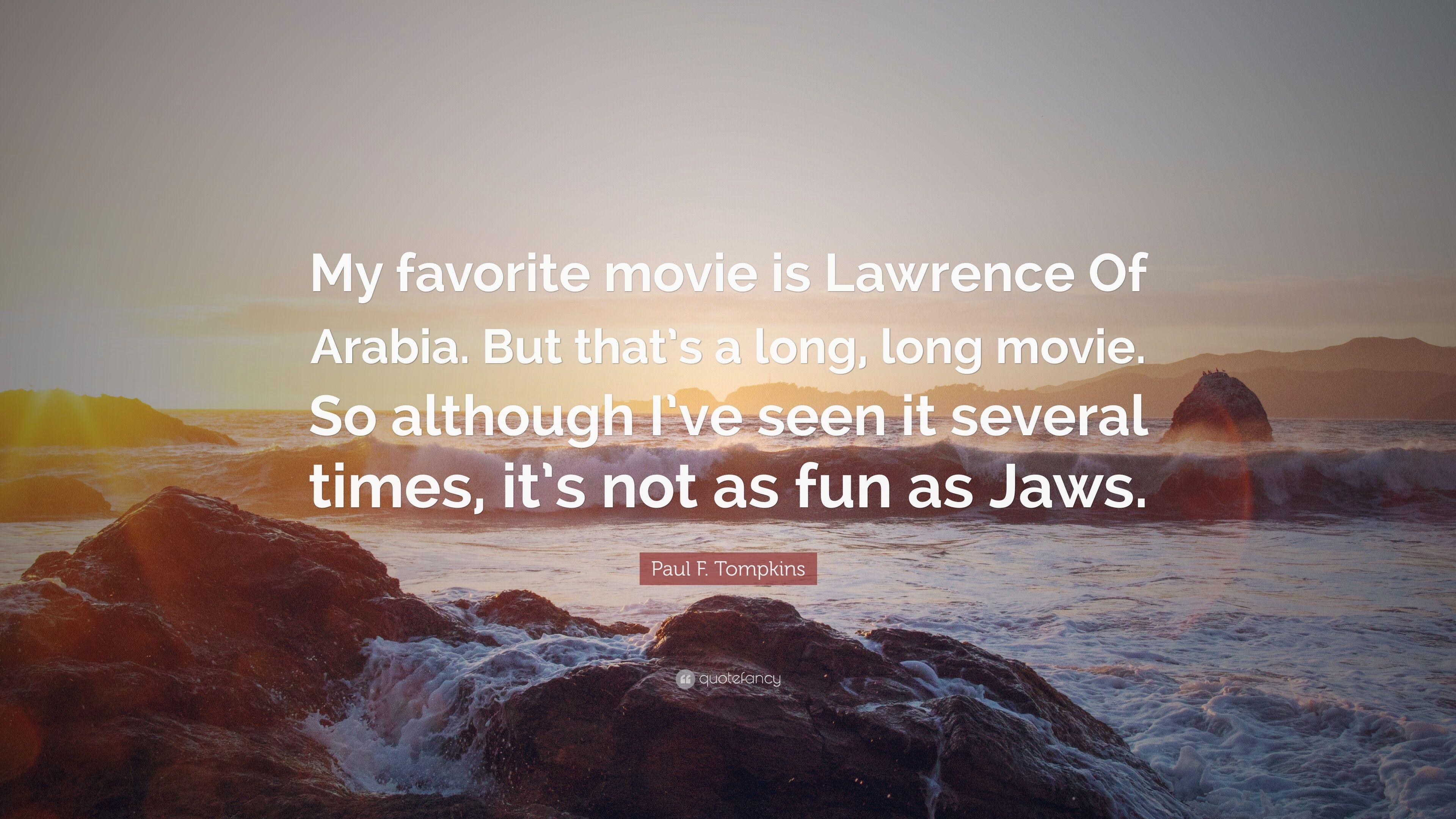 3840x2160 Paul F. Tompkins Quote: “My favorite movie is Lawrence Of Arabia, Desktop