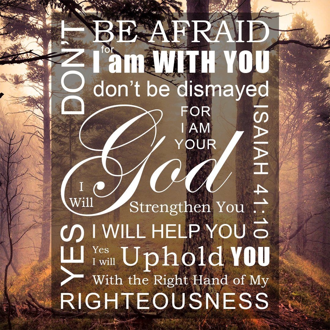 1080x1080 Isaiah 41:10 Don't Be Afraid Bible Verse Art Downloads, Phone