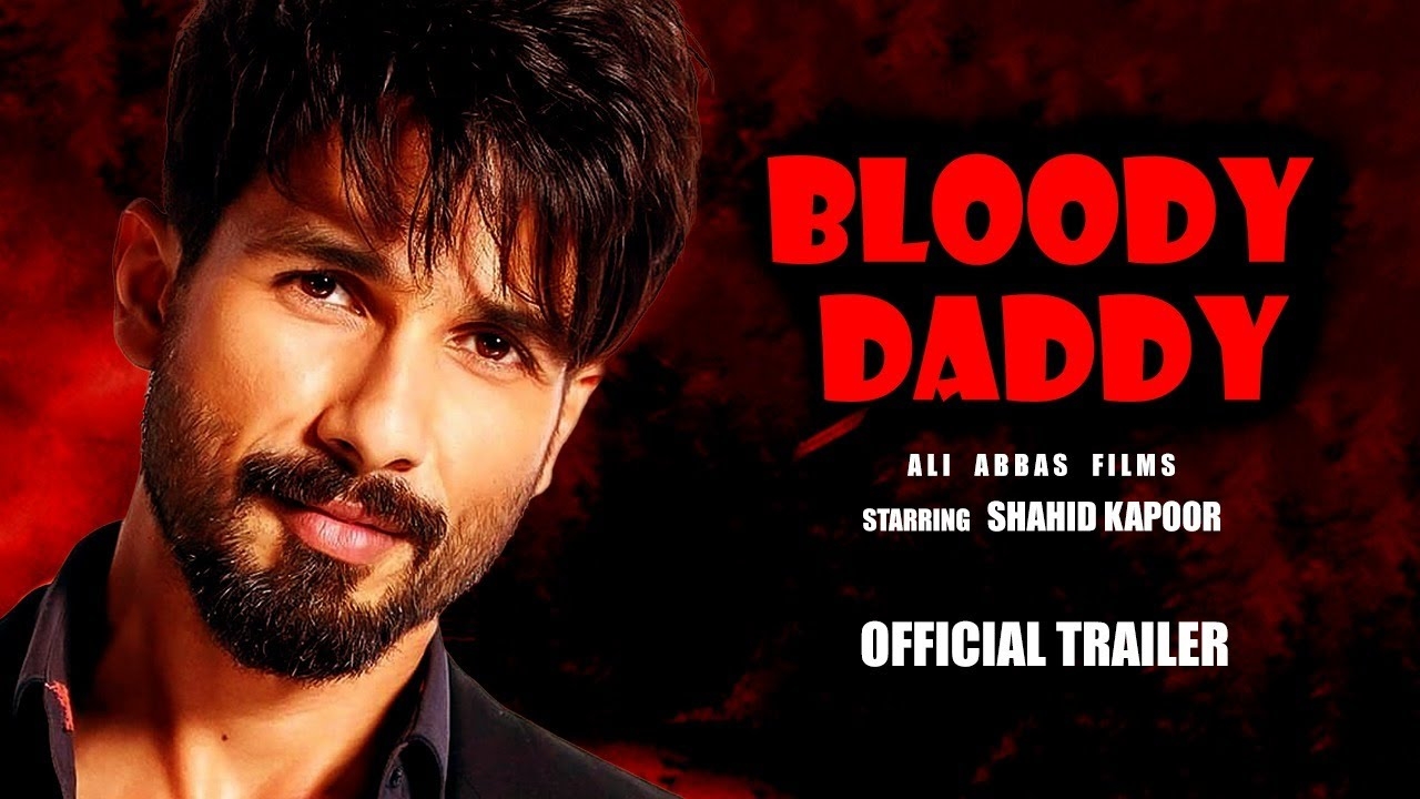 1280x720 Bloody Daddy OTT Release Date, Desktop