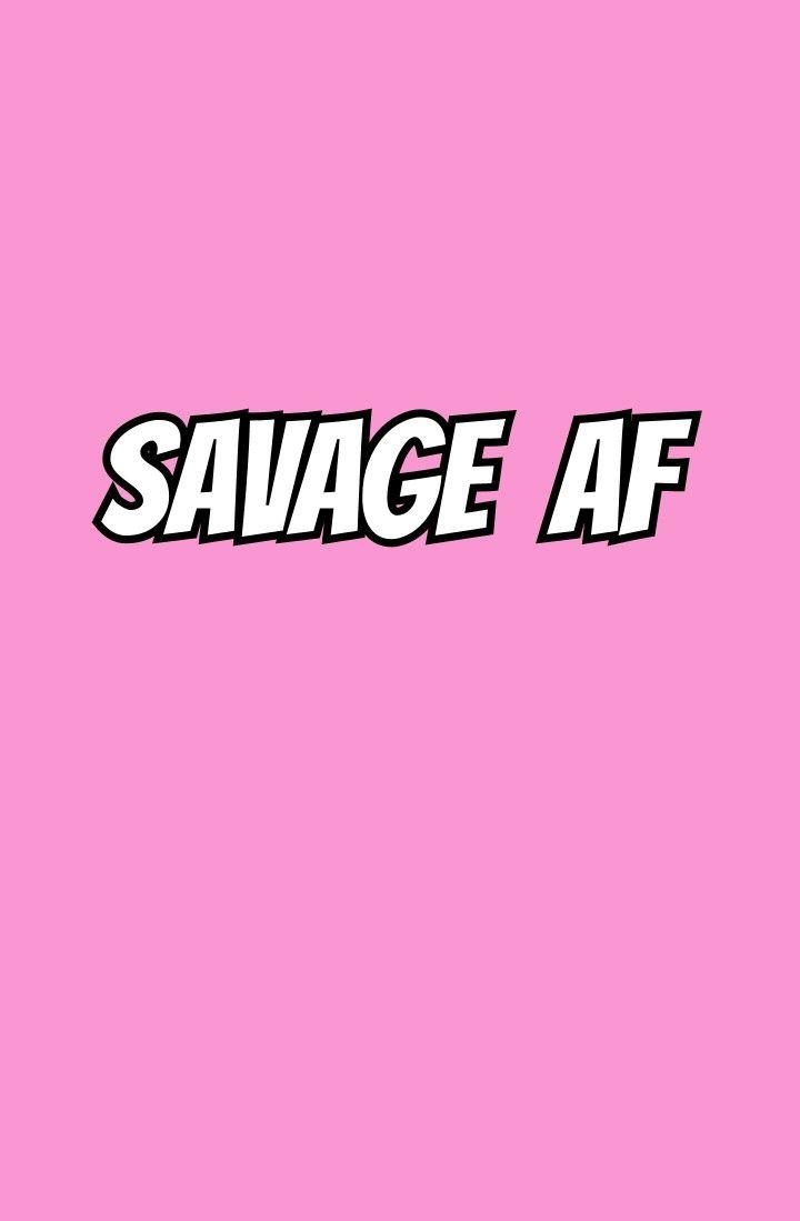 720x1100 Savage AF WALLPAPER, Phone