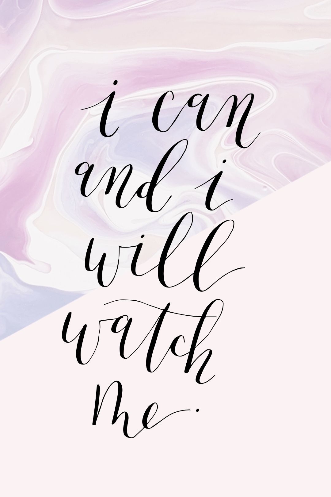 1080x1620 i can and i will. quotes. calligraphy wallpaper. Motivational quotes wallpaper, Wallpaper quotes, Inspirational quotes motivation, Phone