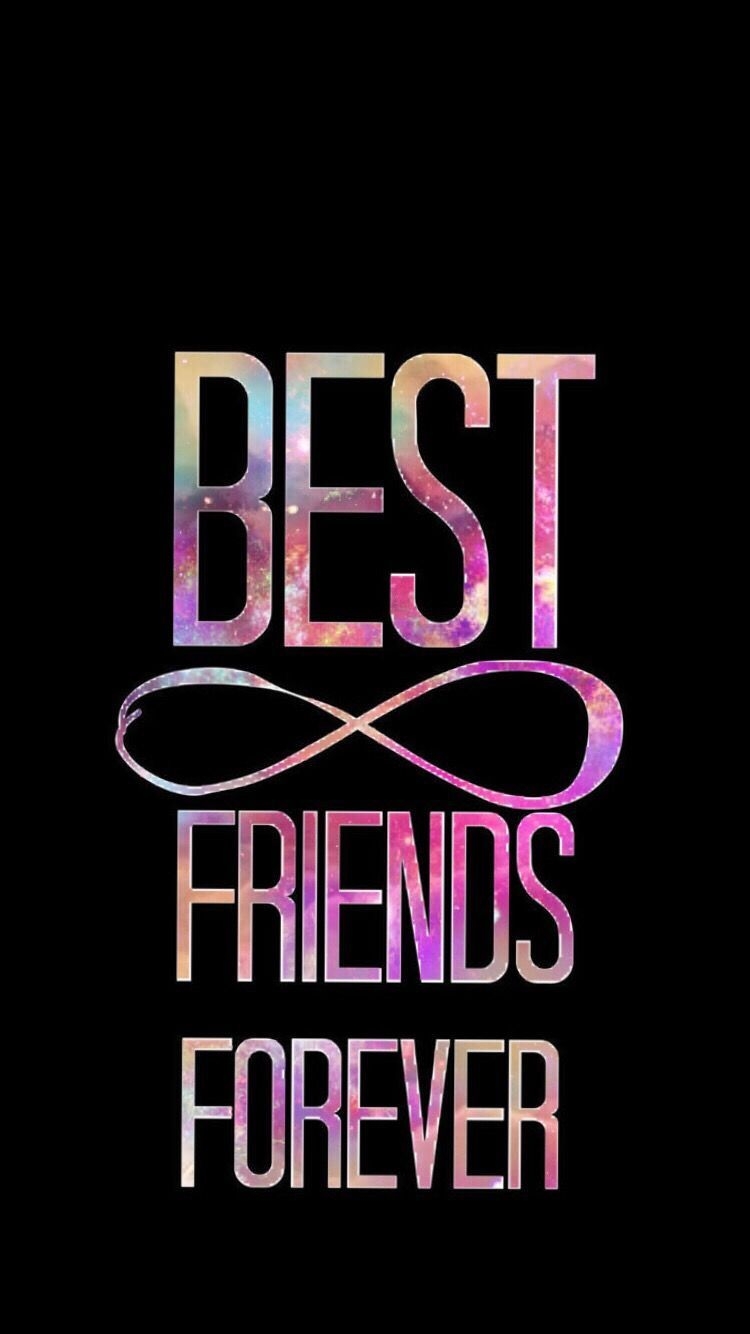 750x1340 Best Friends Forever ❤️⭐️. Friends forever quotes, Friends forever picture, Best friends forever quotes, Phone