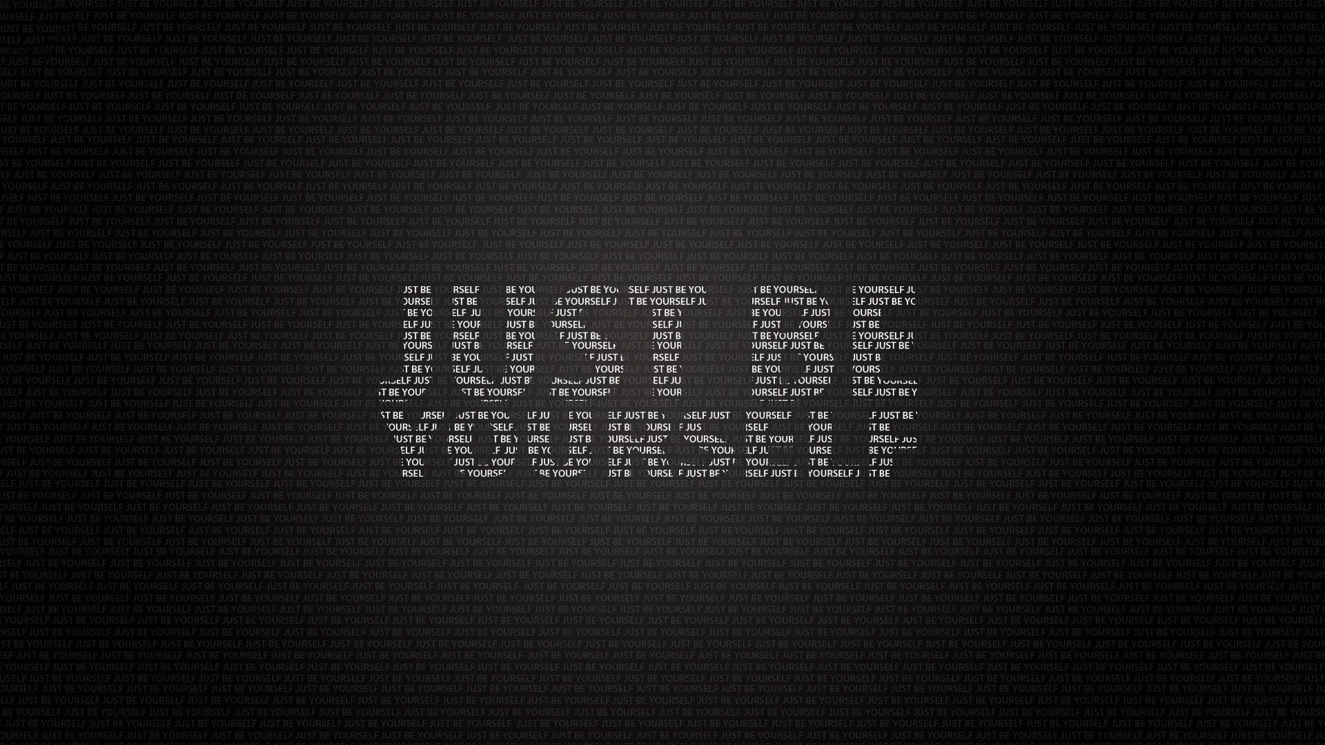 1920x1080 Just Be Yourself HD Wallpaper Free Just Be Yourself HD, Desktop