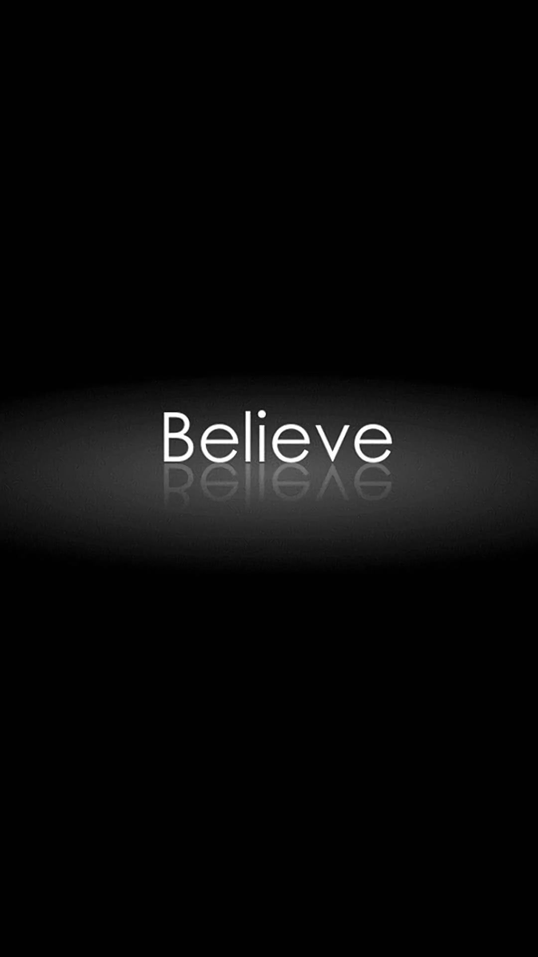 1080x1920 Believe, Phone