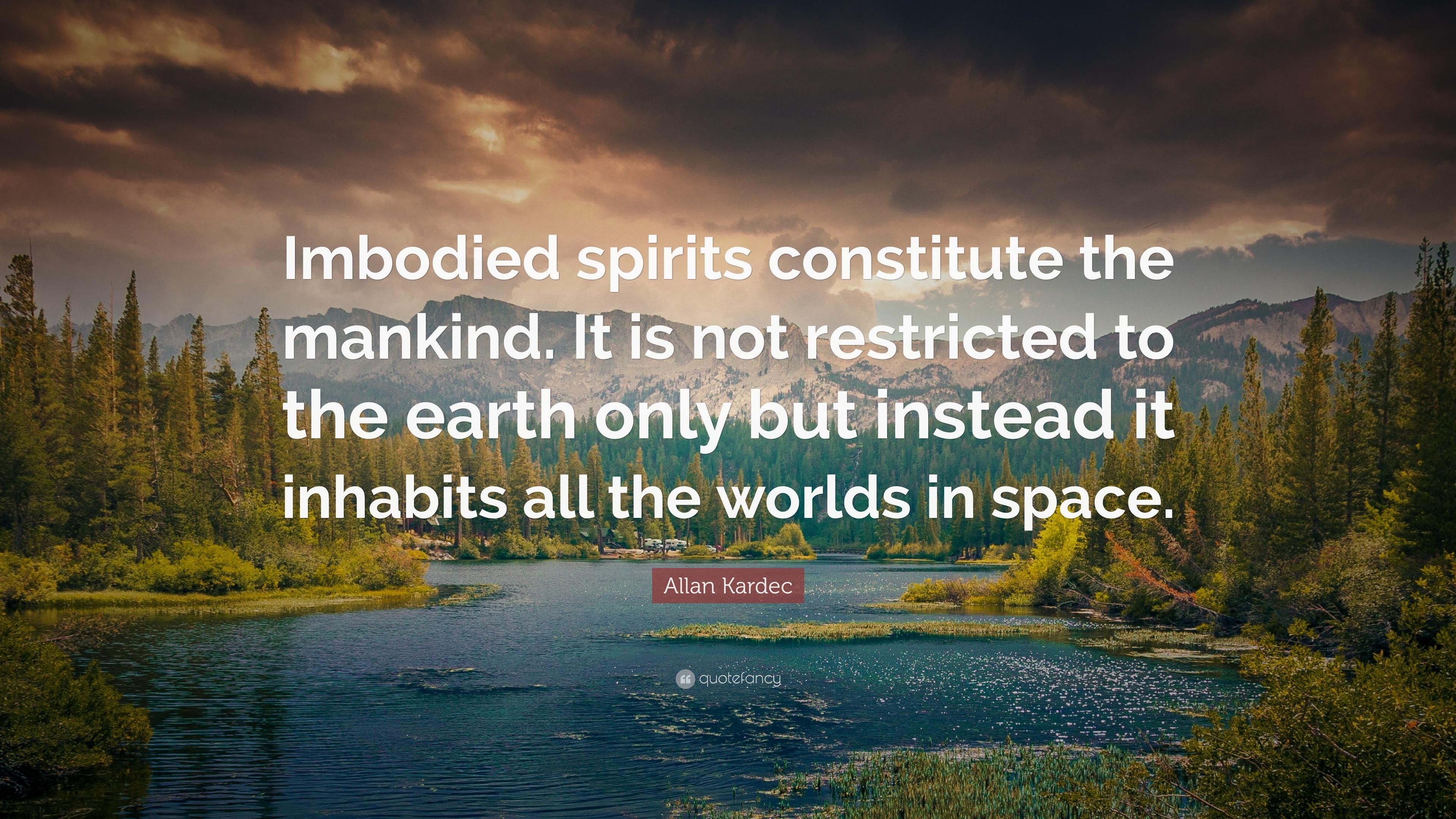 3840x2160 Allan Kardec Quote: “Imbodied spirits constitute the mankind. It is, Desktop