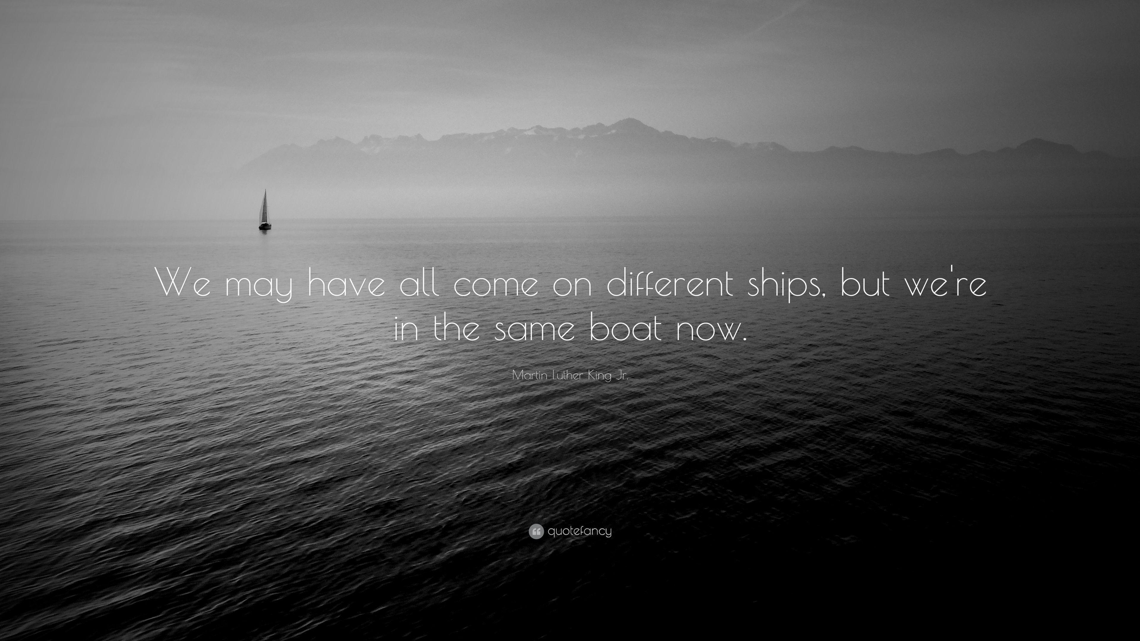 3840x2160 Martin Luther King Jr. Quote: “We may have all come on different, Desktop