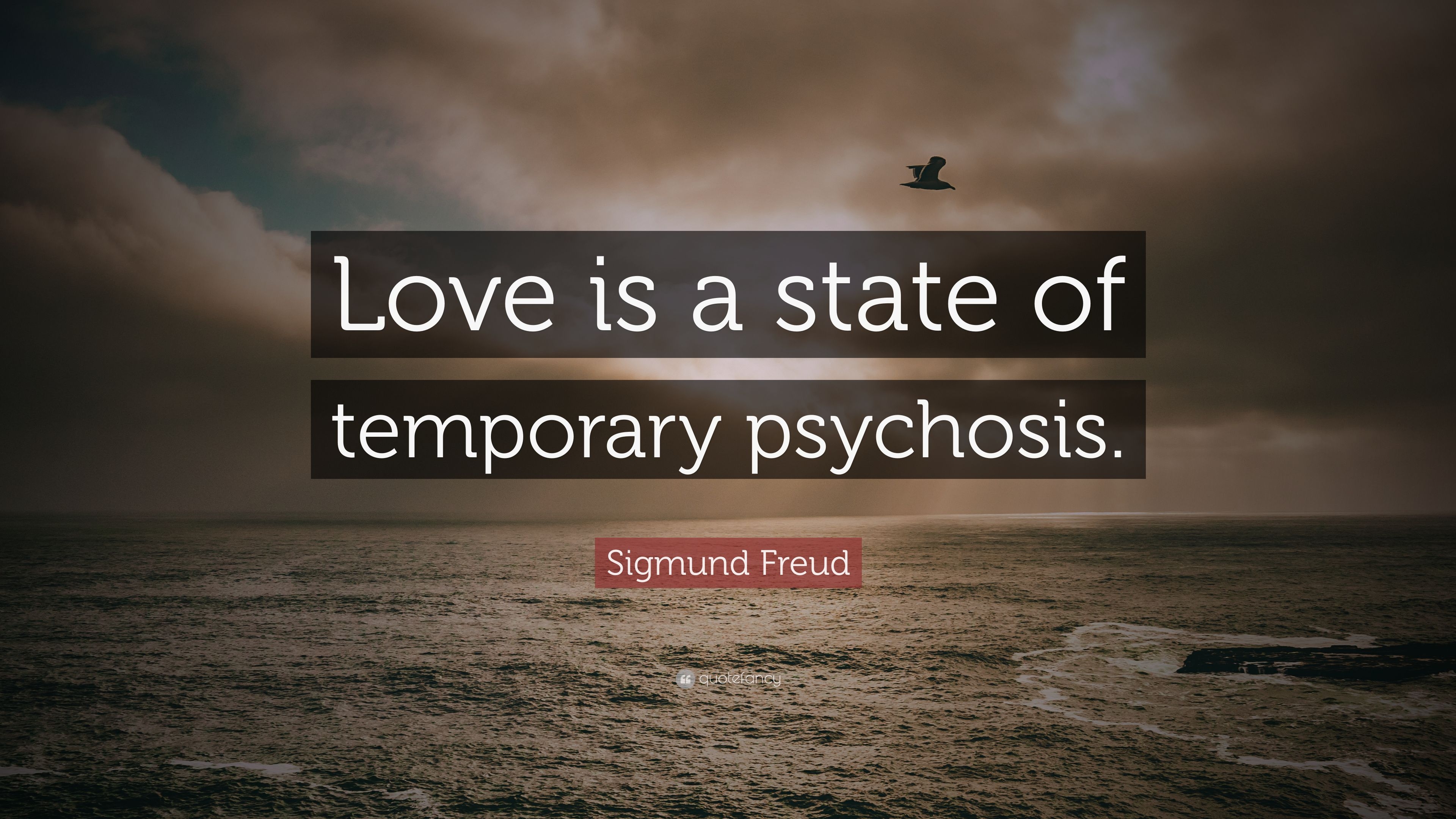 3840x2160 Sigmund Freud Quote: “Love is a state of temporary psychosis.” 12, Desktop