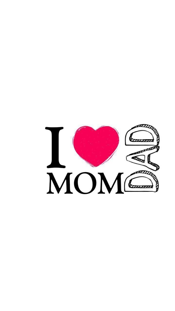 720x1280 Love U Mom Dad Wallpaper HD, Phone