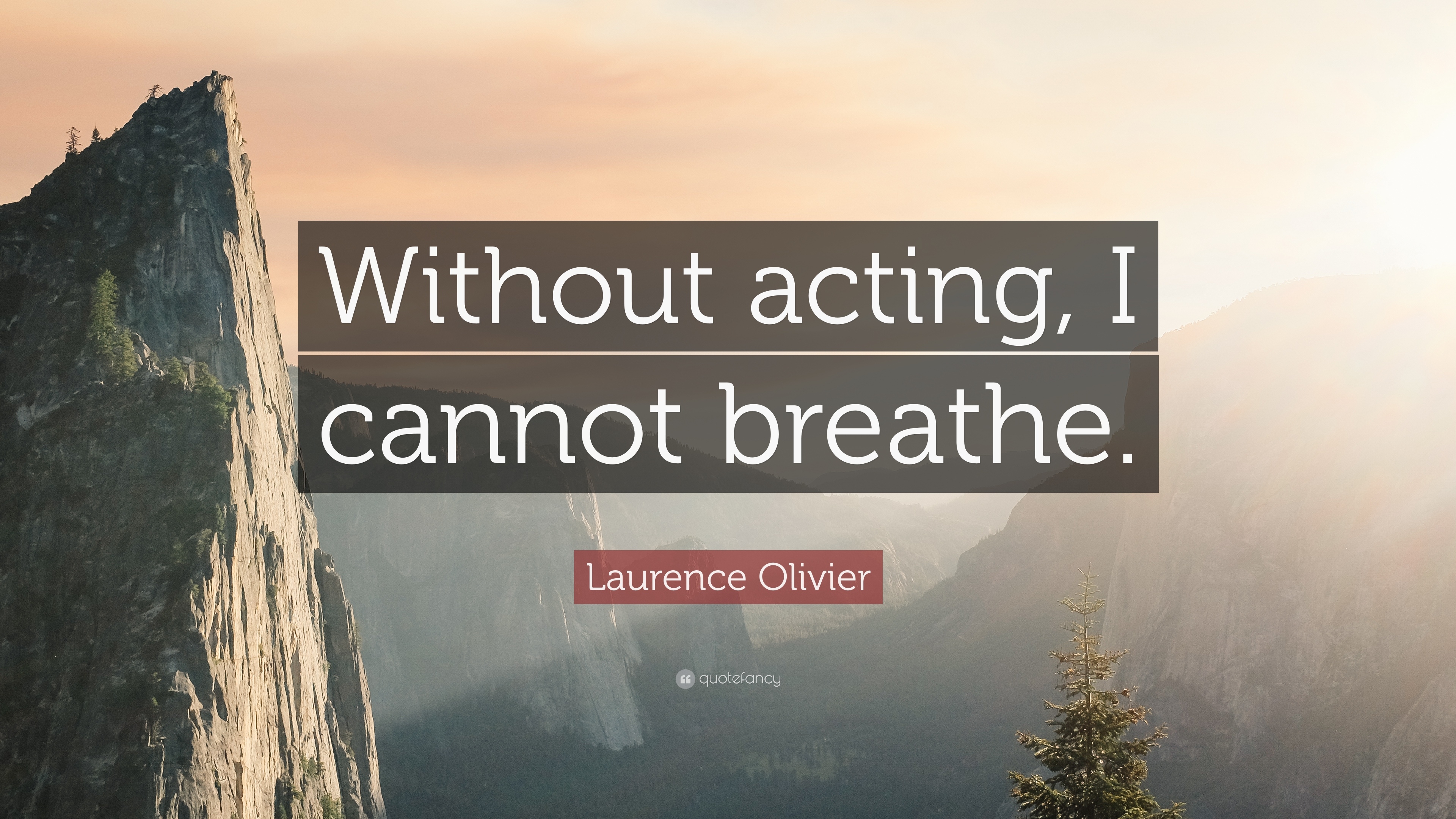 3840x2160 Laurence Olivier Quote: “Without acting, I cannot breathe.” 7, Desktop