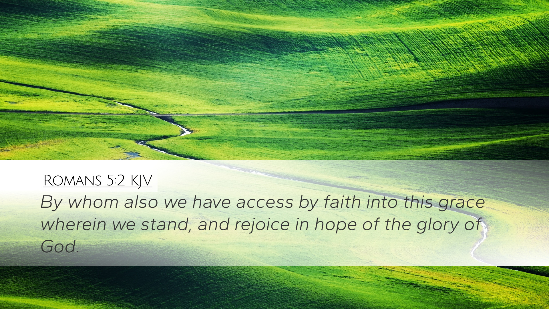 1920x1080 Romans 5:2 KJV Desktop Wallpaper whom also we have access by faith into this, Desktop