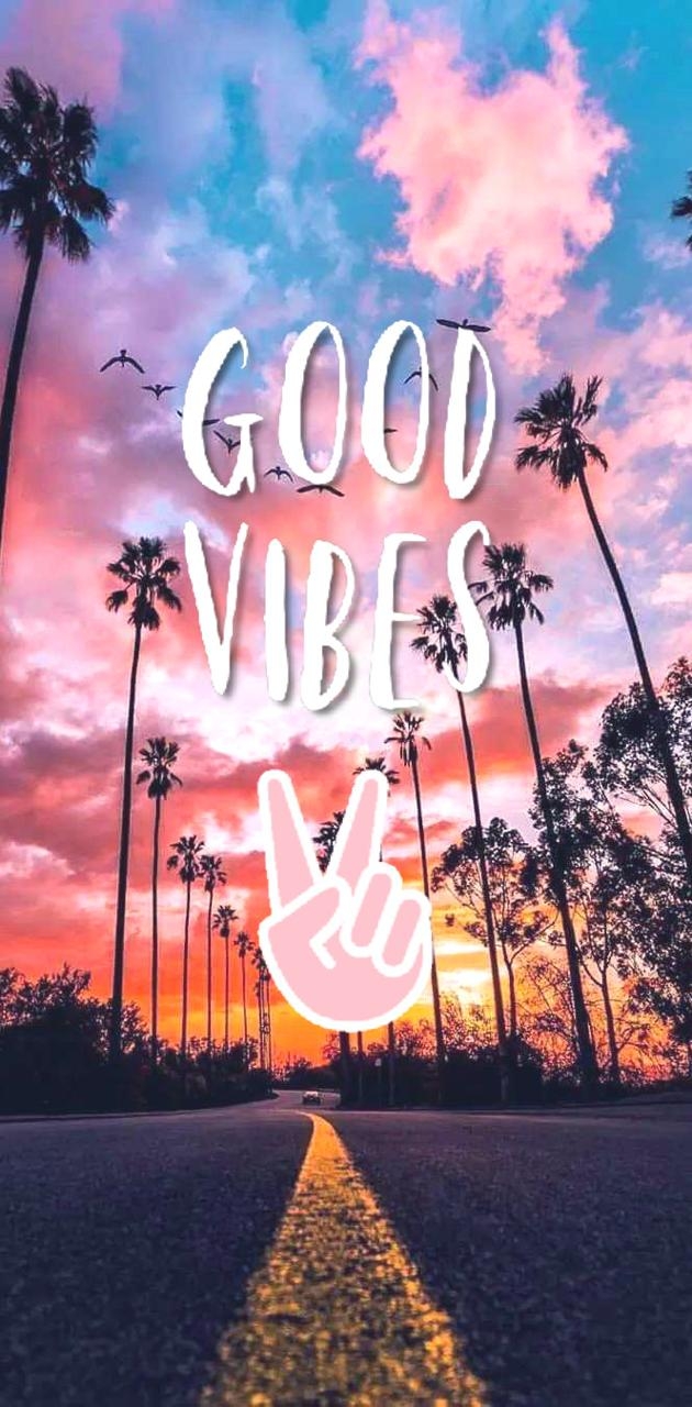 630x1280 Good vibes wallpaper, Phone