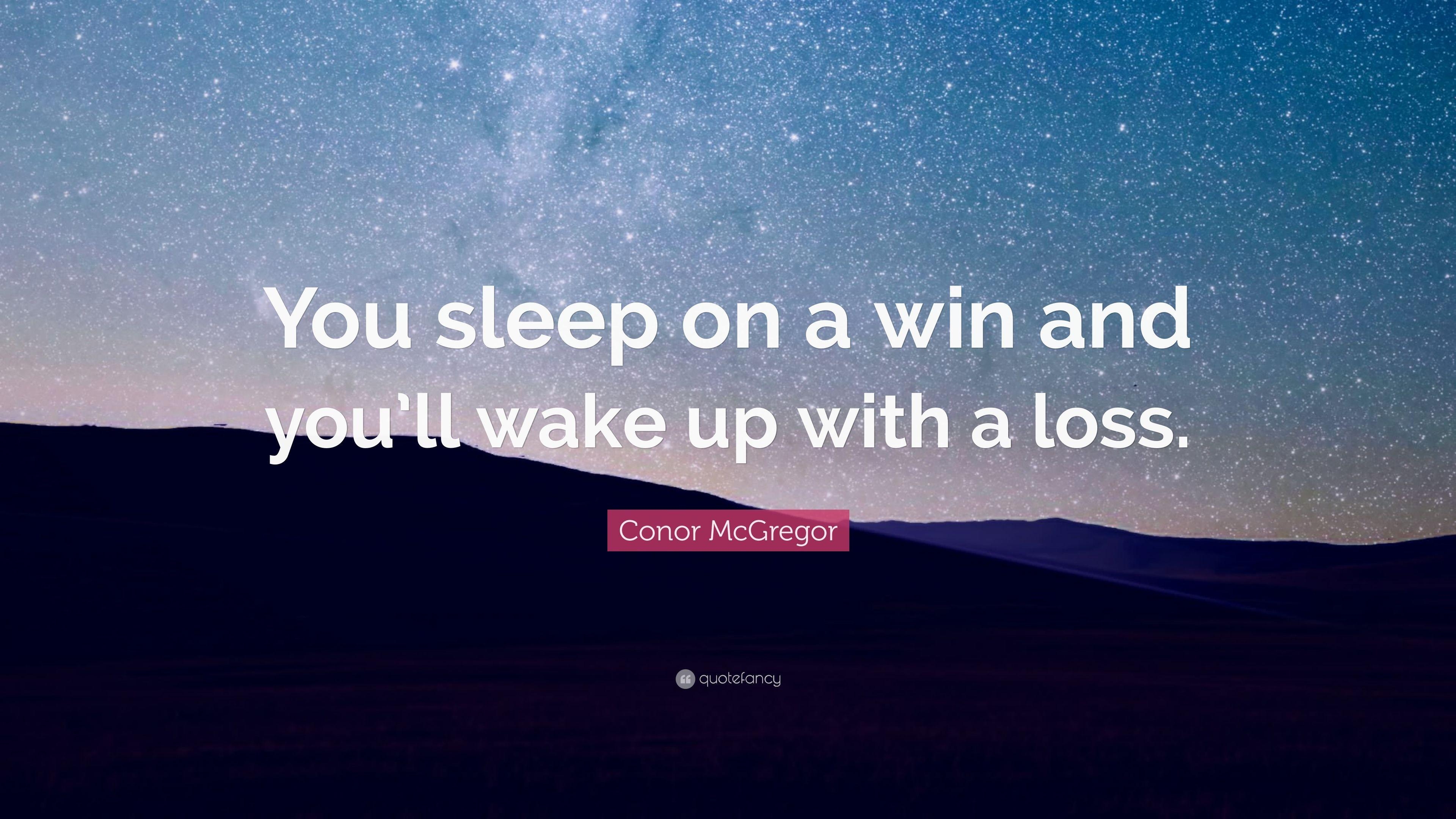 3840x2160 Conor McGregor Quote: “You sleep on a win and you'll wake up with a, Desktop