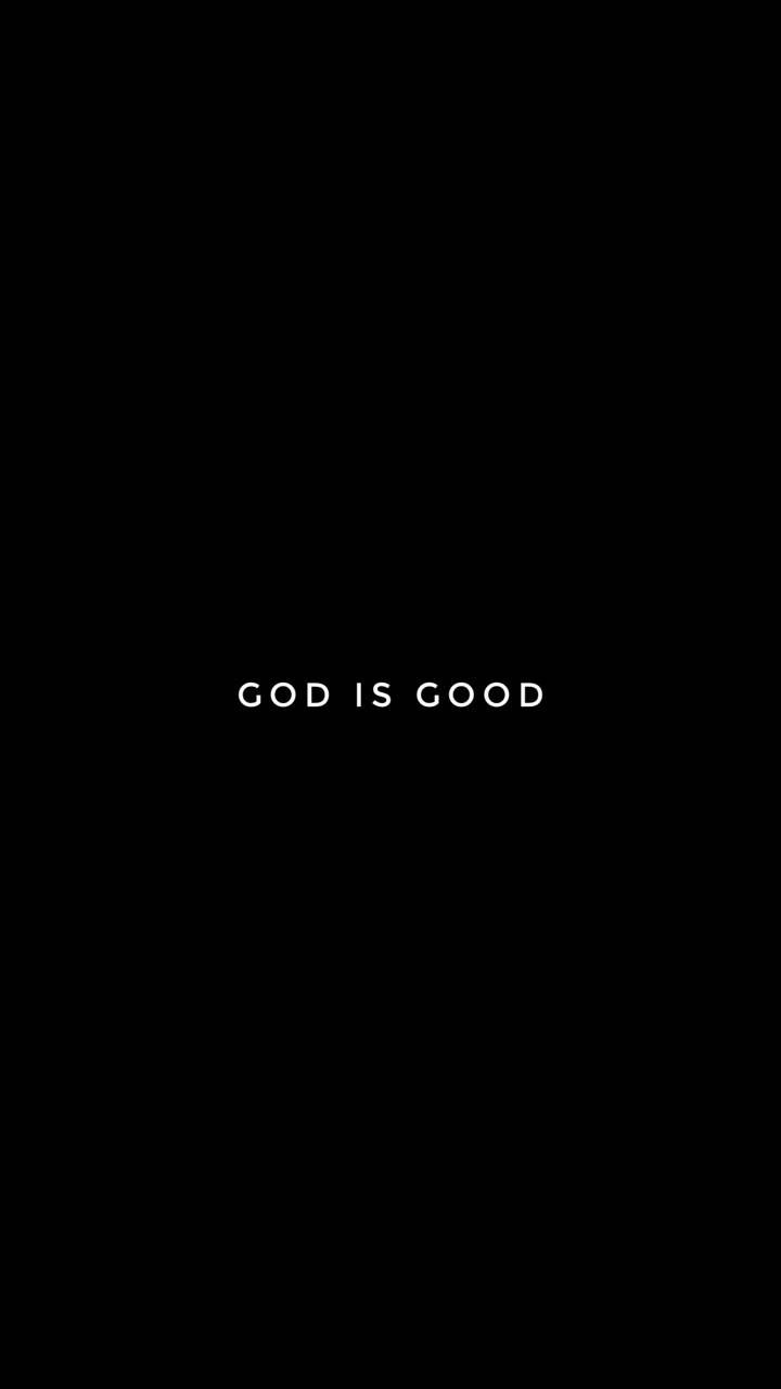 720x1280 GOD IS GOOD wallpaper, Phone