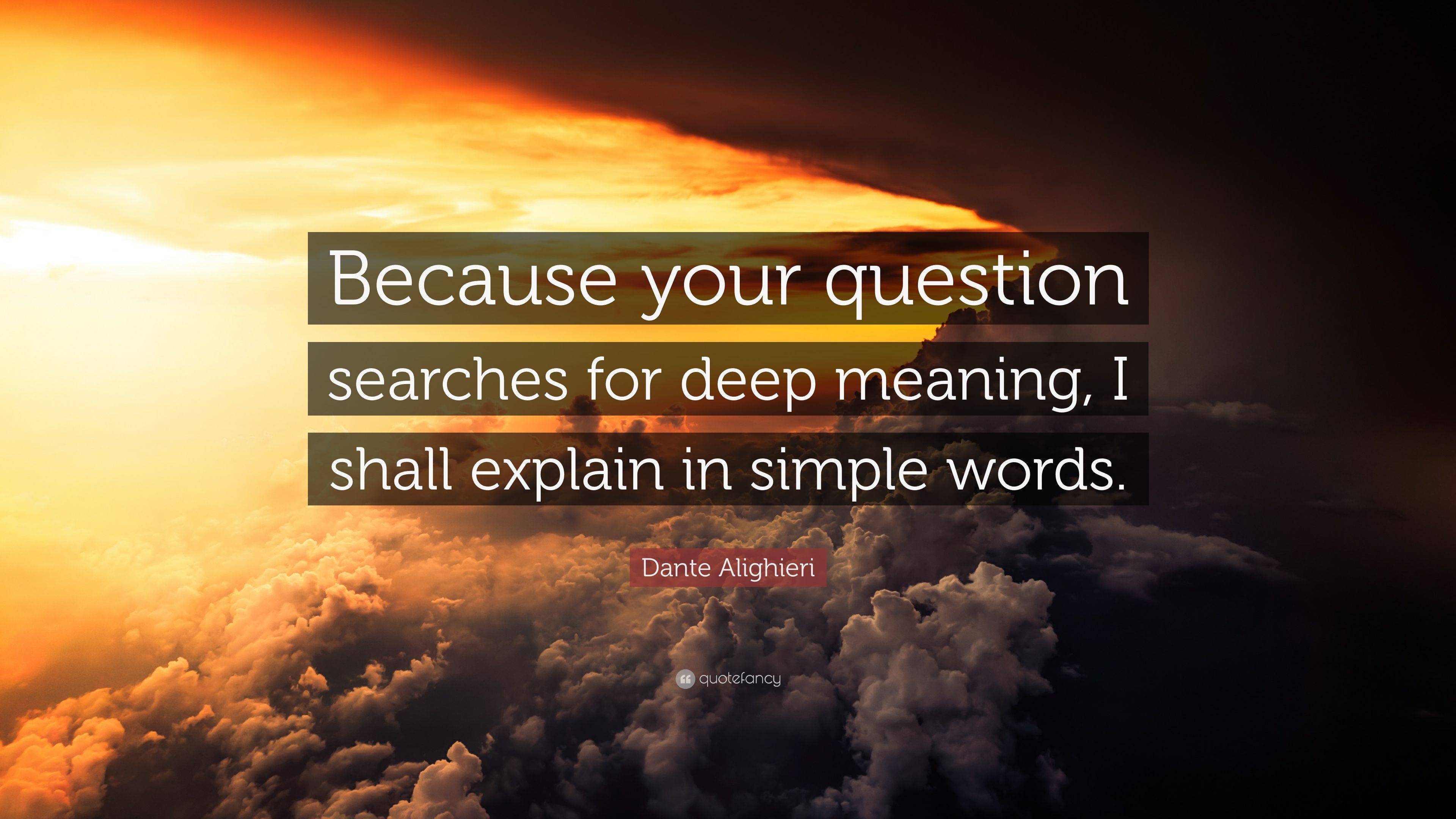 3840x2160 Dante Alighieri Quote: “Because your question searches for deep, Desktop