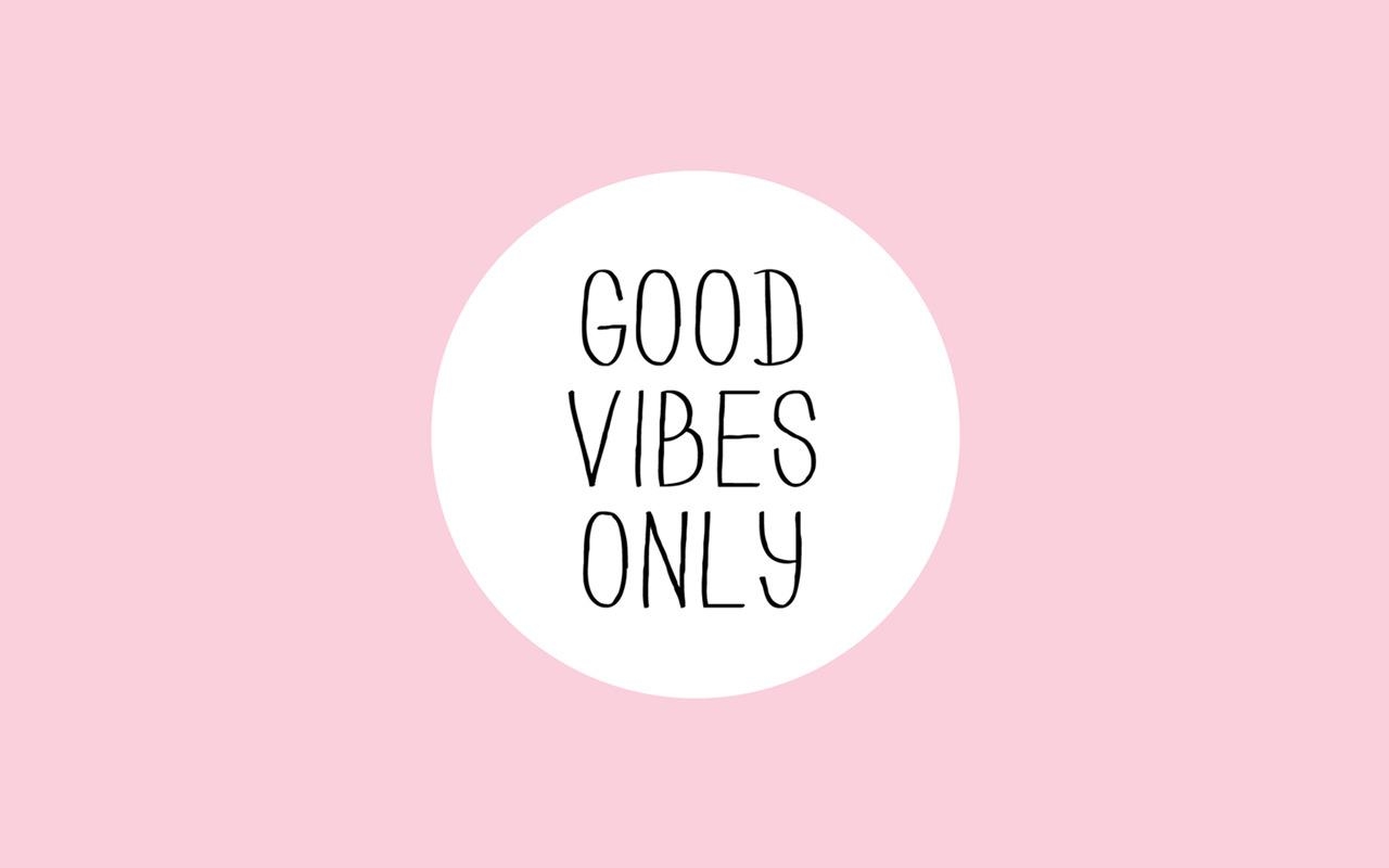 1280x800 Good Vibes Only Wallpaper, Desktop