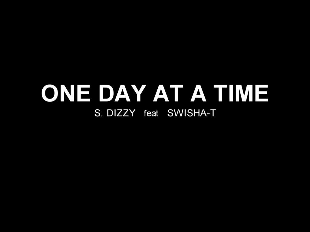 1030x770 S.Dizzy X Swisha T “One Day At A Time” [Official Video], Desktop