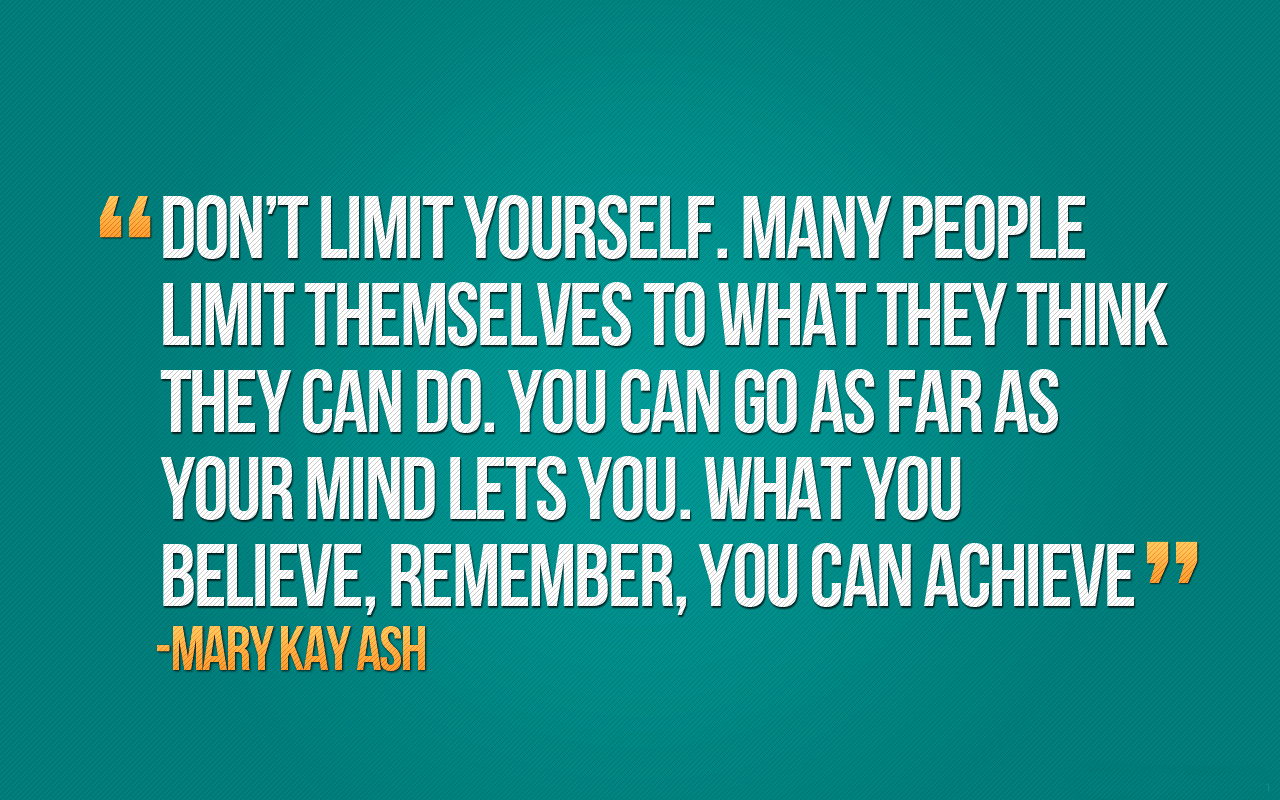 1280x800 Motivational Wallpaper With Hard Work Quotes -Don't Limit Yourself , You Can Achieve Give Up World, Desktop