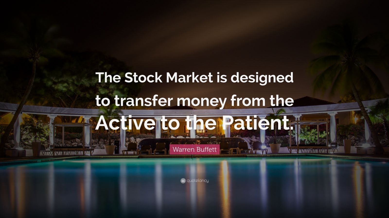 1600x900 Warren Buffett Quote: “The Stock Market is designed to transfer money from the Active to the Patient.” (12 wallpaper), Desktop