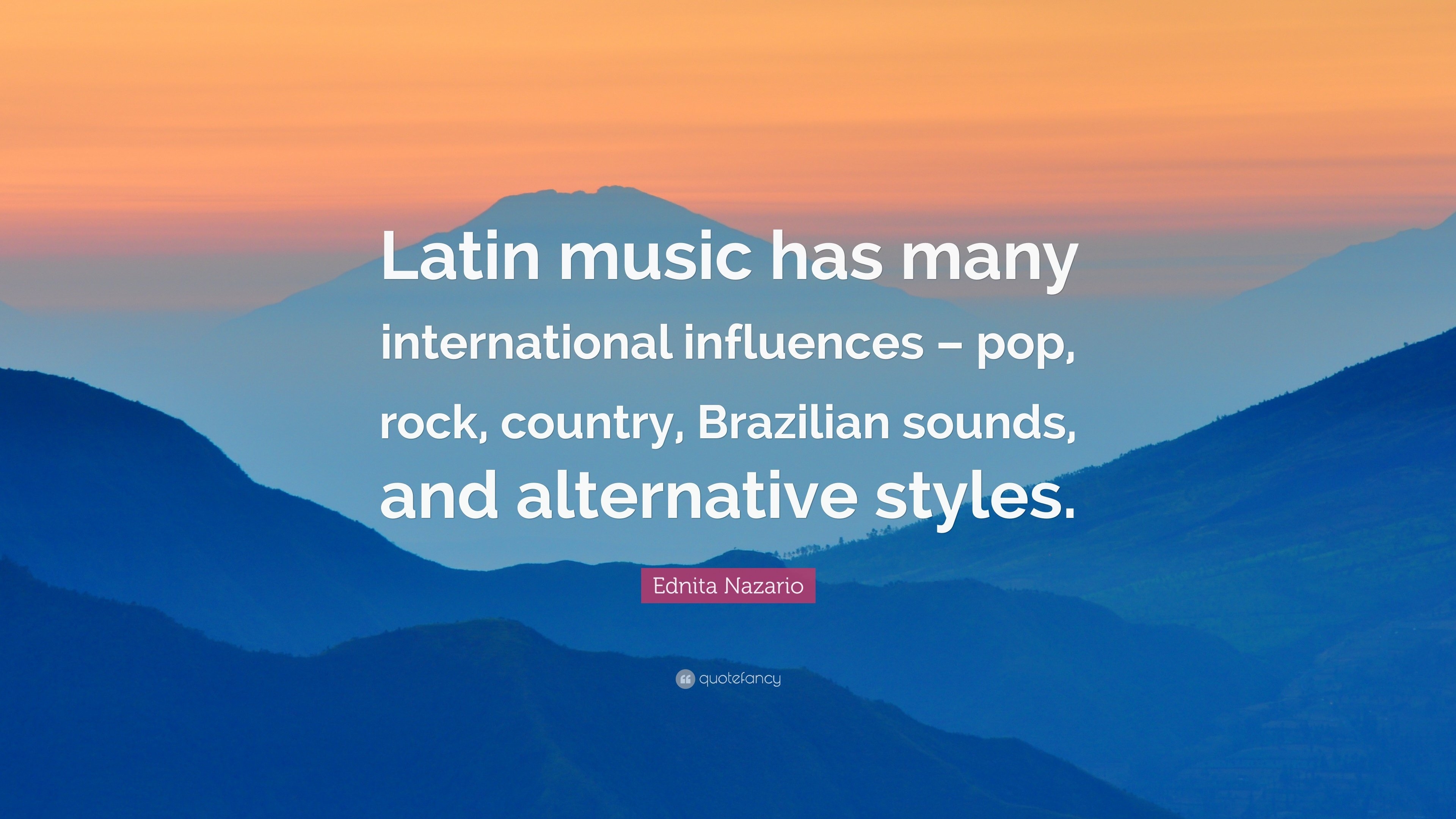 3840x2160 Ednita Nazario Quote: “Latin music has many international influences, Desktop