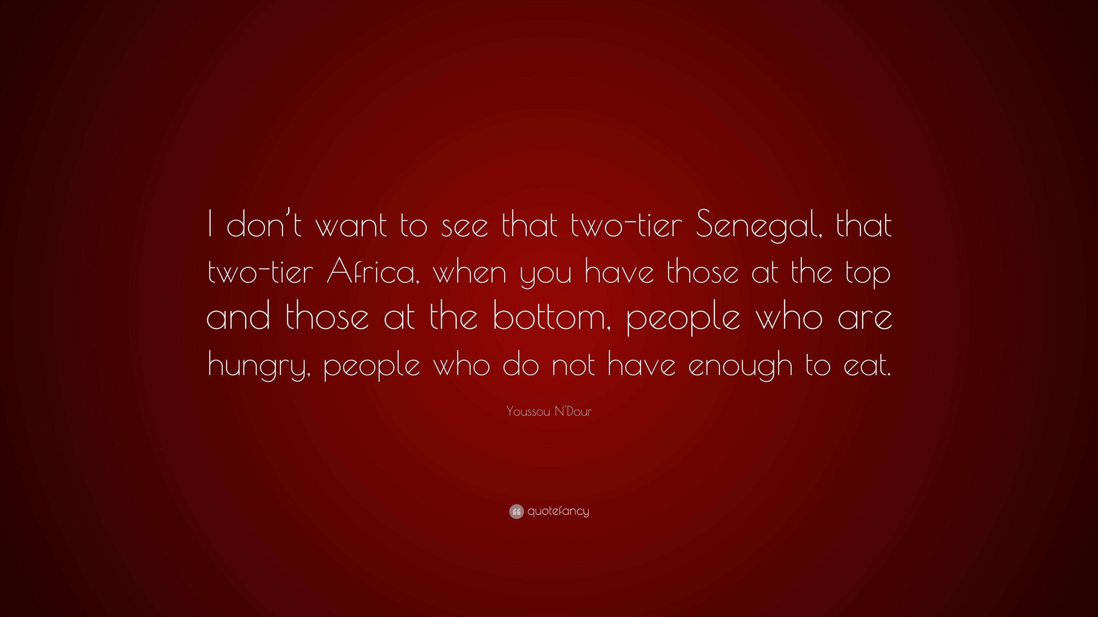 3840x2160 Youssou N'Dour Quote: “I Don't Want To See That Two Tier Senegal, Desktop