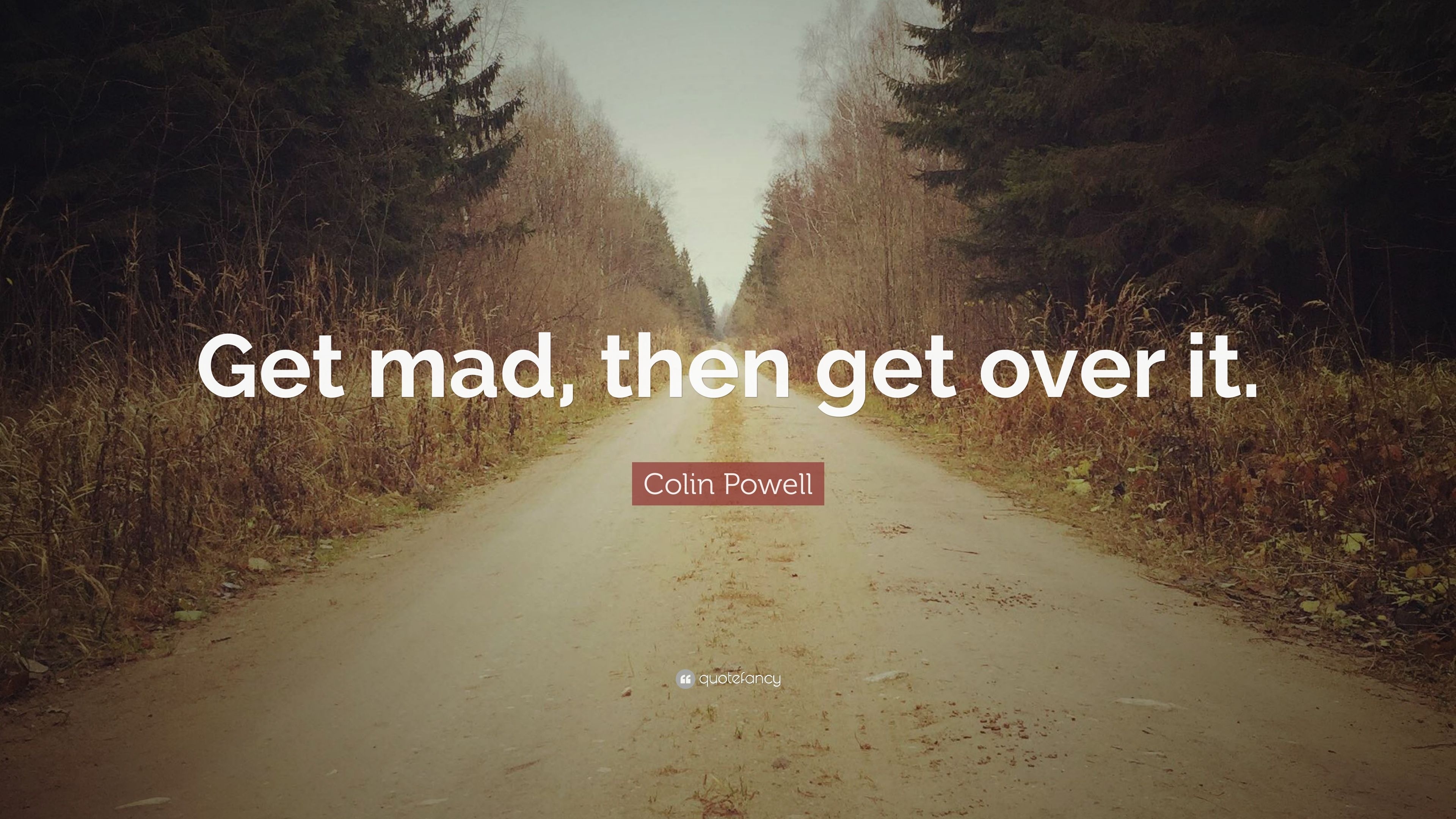 3840x2160 Colin Powell Quote: “Get mad, then get over it.” 24 wallpaper, Desktop