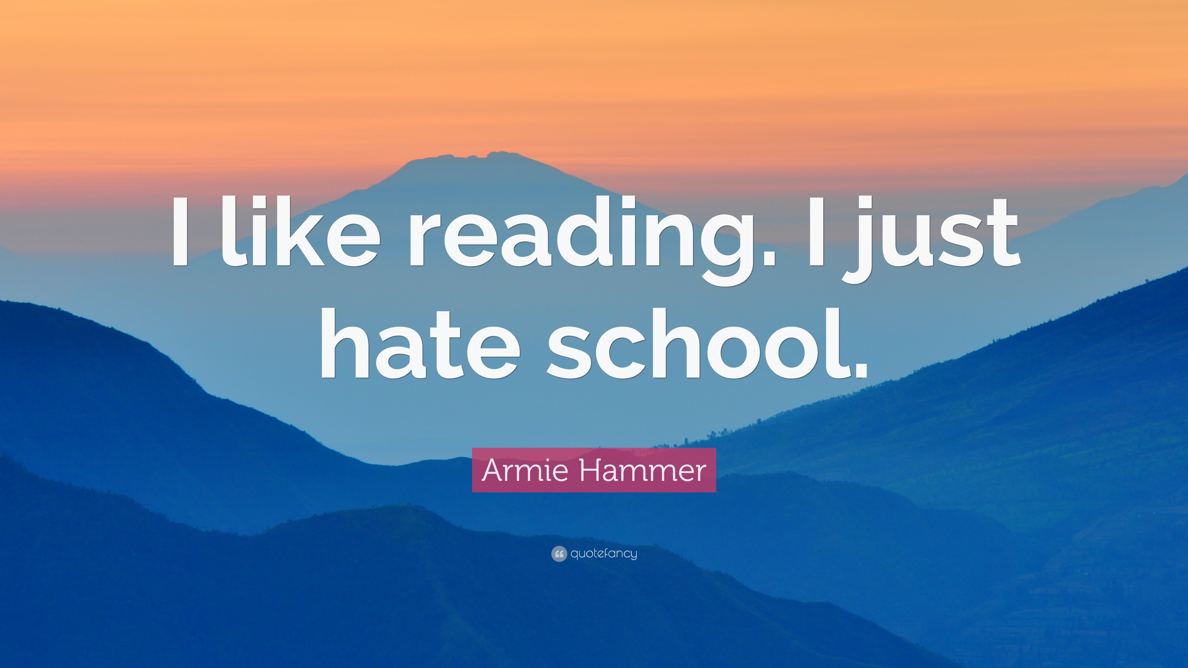 3840x2160 Armie Hammer Quote: “I like reading. I just hate school, Desktop