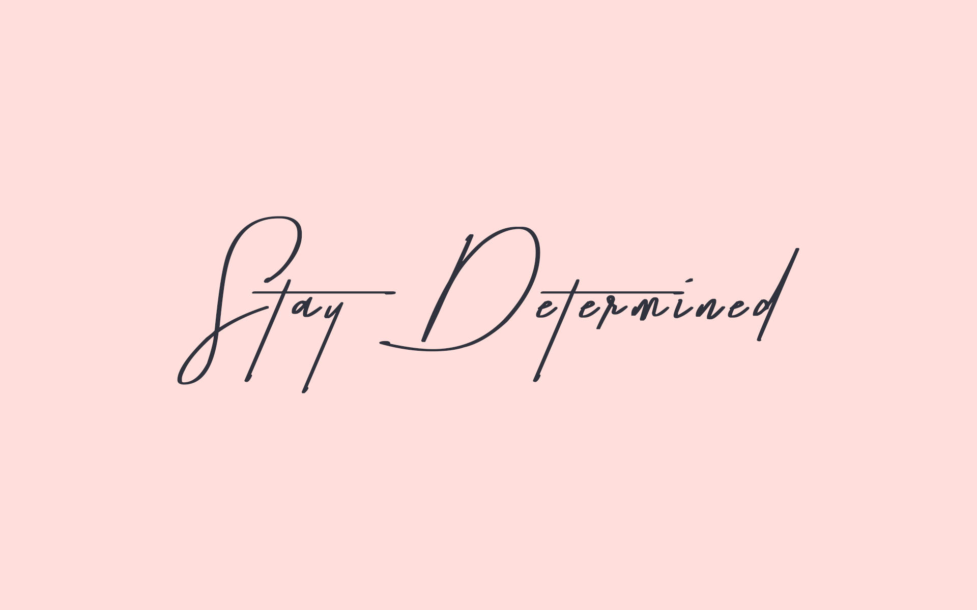 1920x1200 Download Motivation Macbook Stay Determined Pink Wallpaper, Desktop