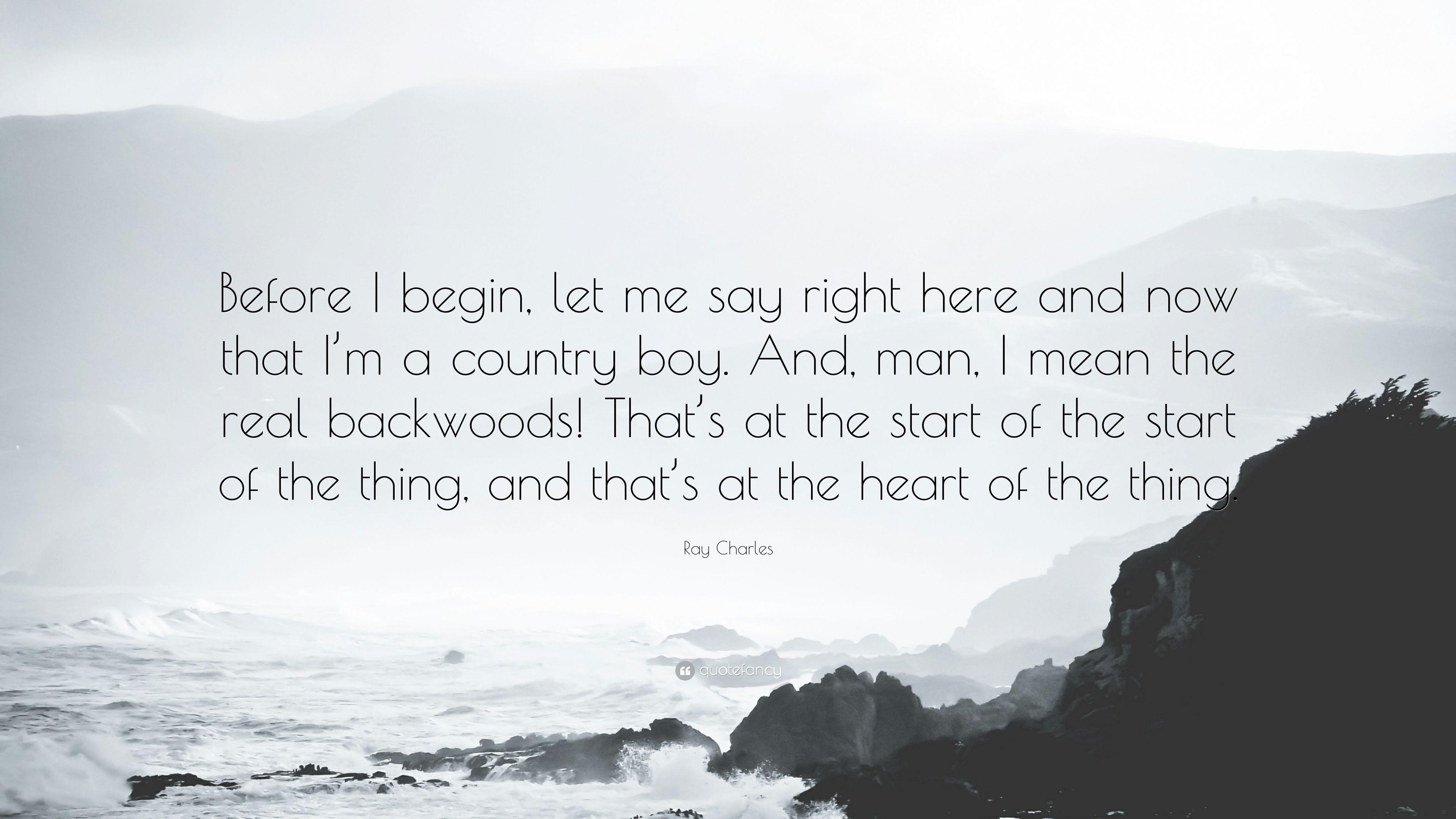 3840x2160 Ray Charles Quote: “Before I begin, let me say right here and now, Desktop