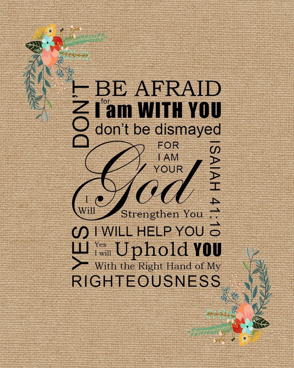 960x1200 Isaiah 41:10 Don't Be Afraid Bible Verse Art Downloads Verses To Go, Phone