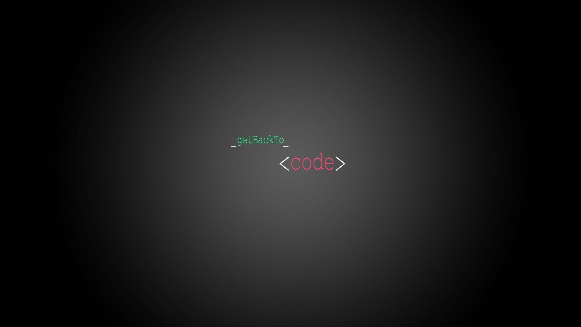 1920x1080 minimalism, JavaScript, Programming, Motivational, Get back to, Desktop